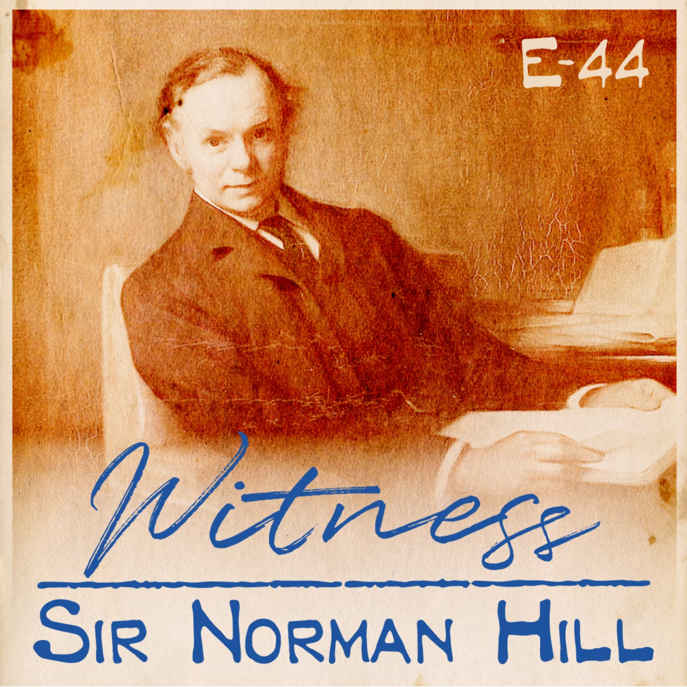 44. Sir Norman Hill - Shipping Advisory Committee Chairman 44. Sir Norman Hill - Shipping Advisory Committee Chairman