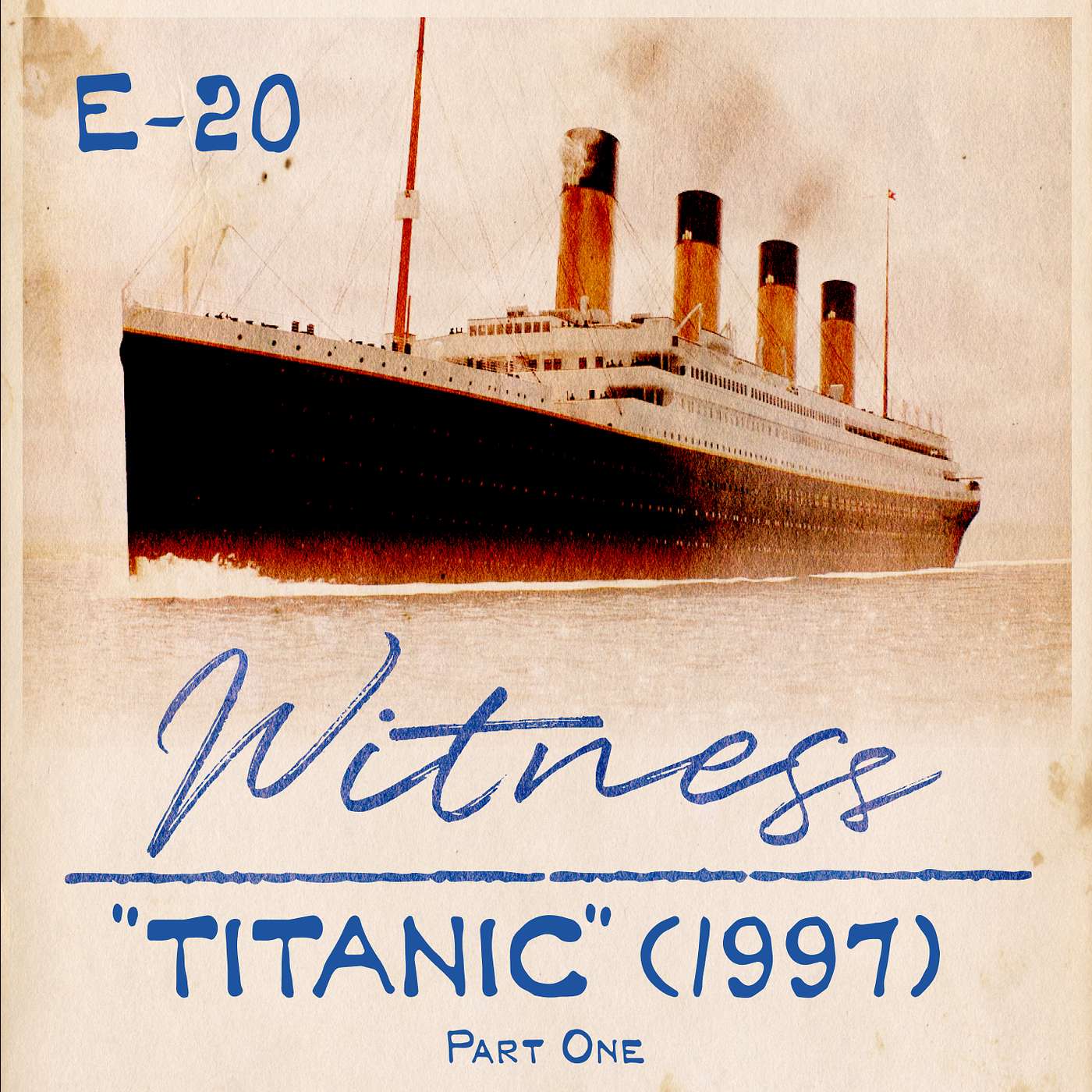 20. "TITANIC" (1997) - Part One
