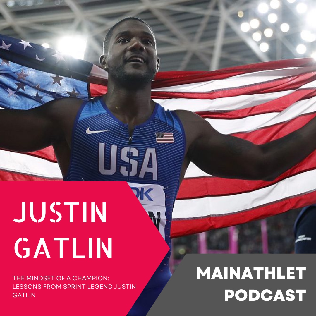 The Mindset of a Champion - Lessons from Sprint Legend Justin Gatlin