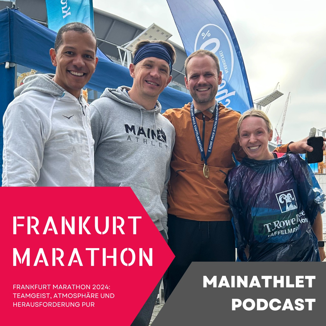 Ep.317 – Frankfurt Marathon 2024: Teamgeist, Atmosphäre und Herausforderung pur