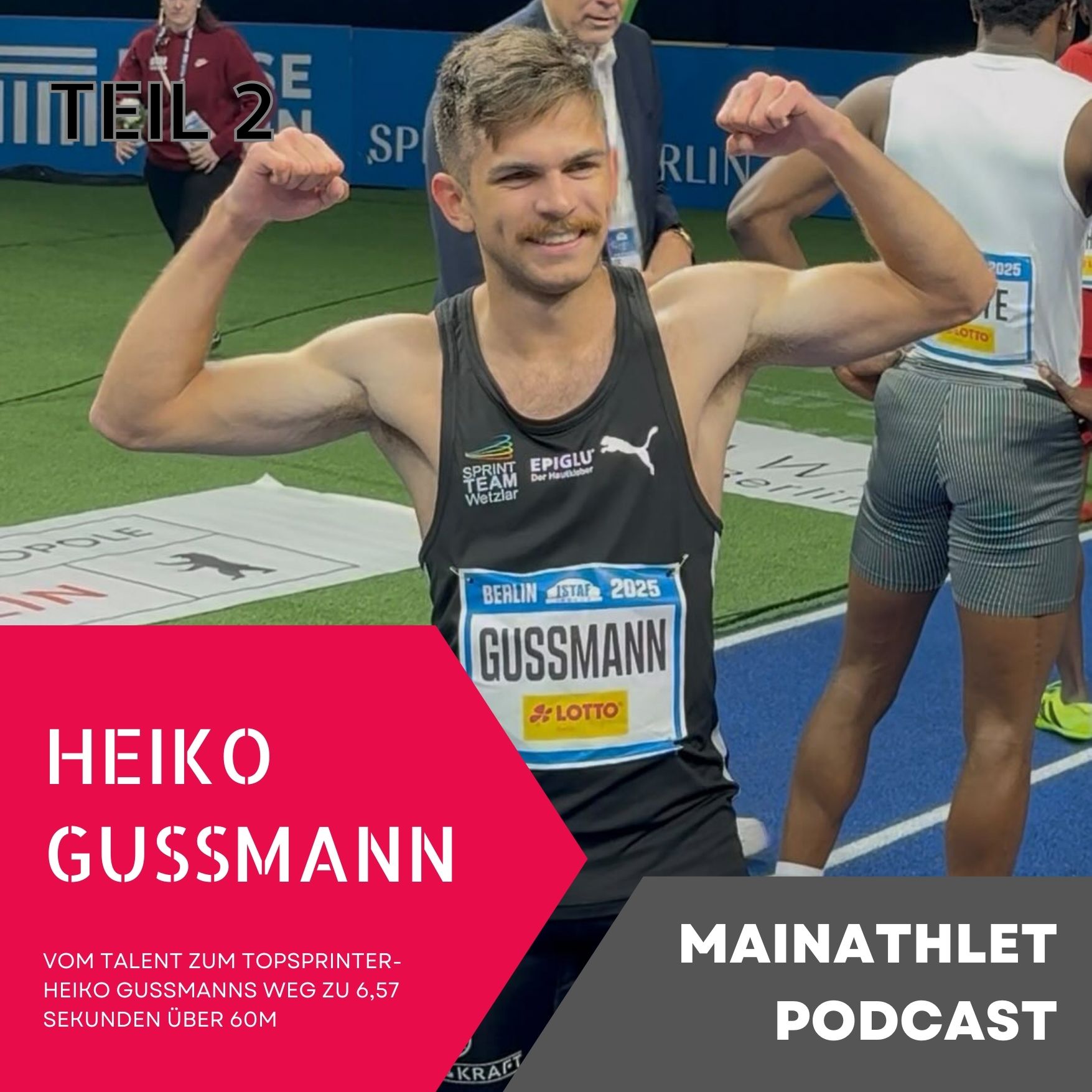 Vom Talent zum Topsprinter- Heiko Gussmanns Weg zu 6,57 Sekunden über 60m