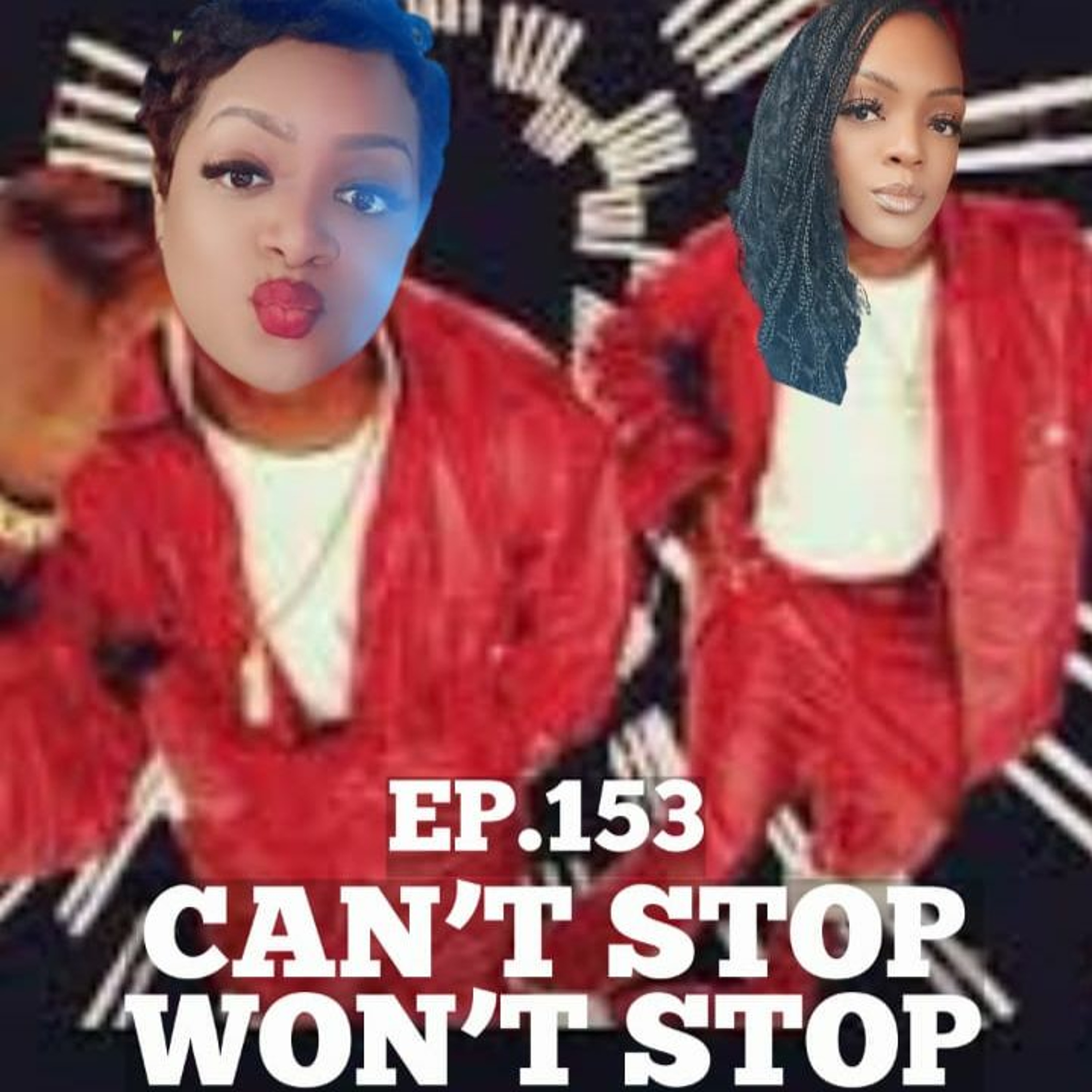 Can't Stop Won't Stop