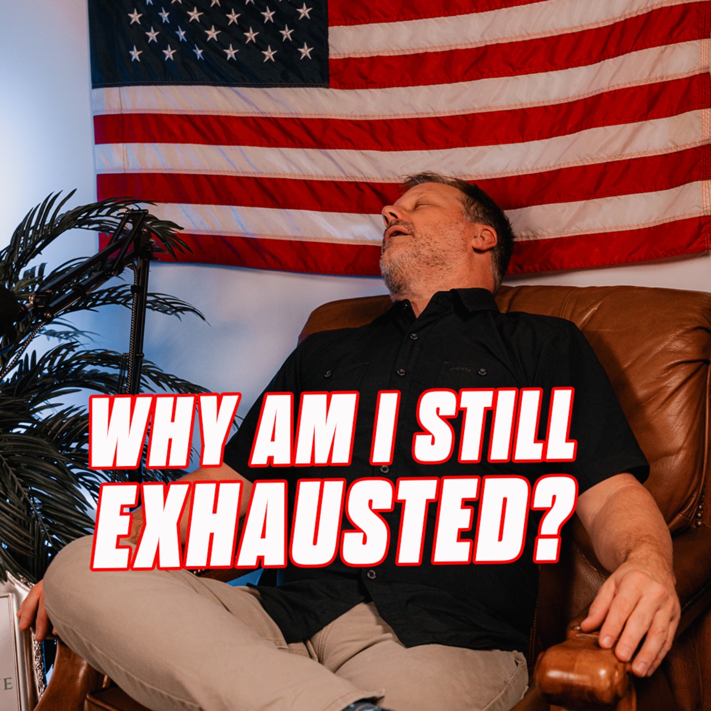 8 HOURS… STILL TIRED? episode artwork