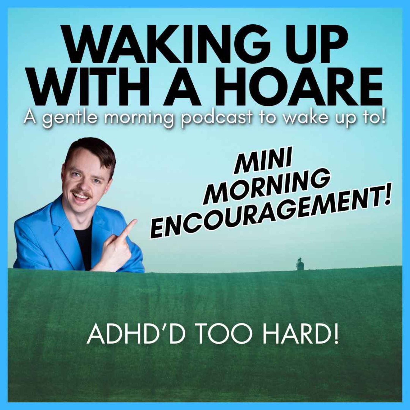 Waking Up With A Hoare