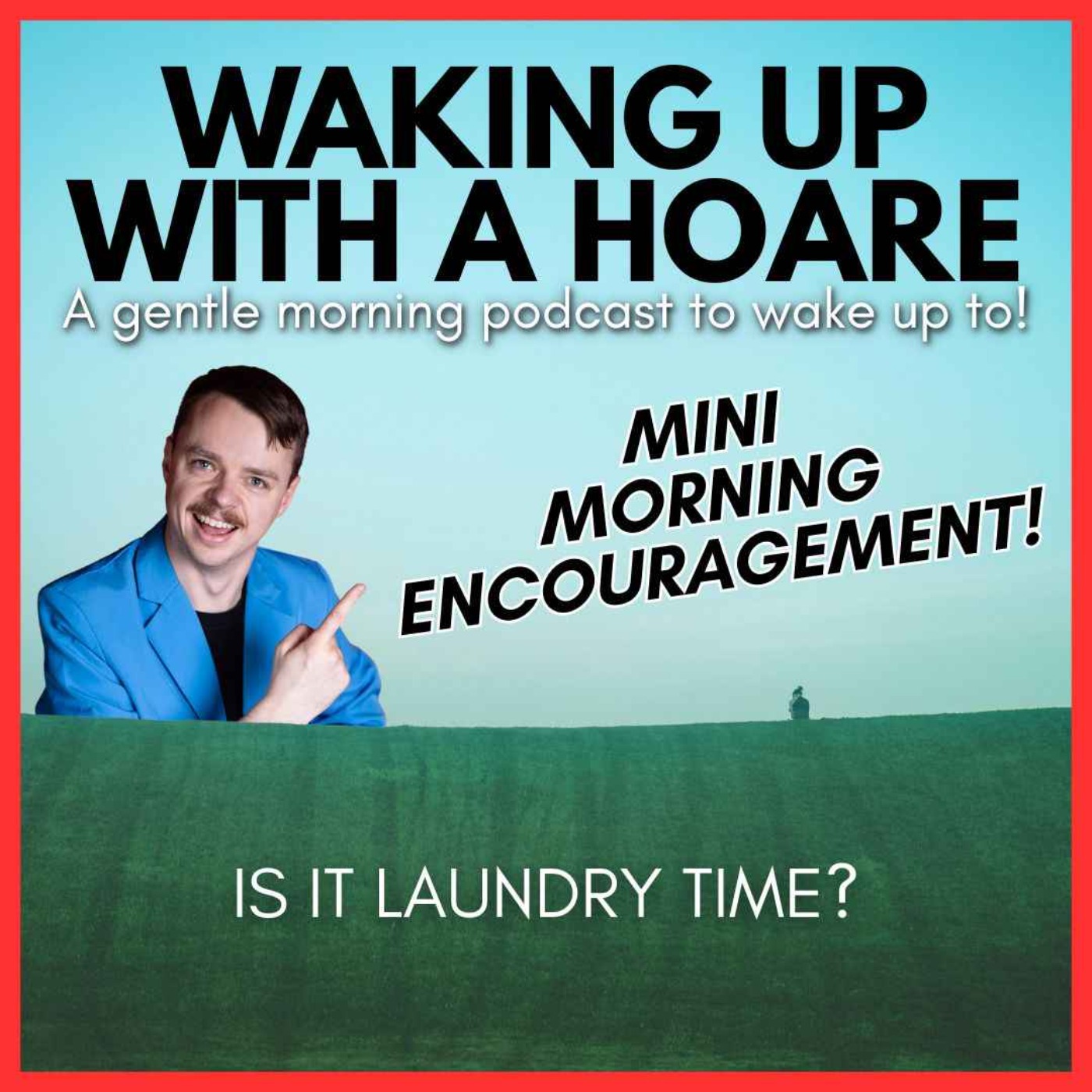 Mini Morning Encouragement: Is It Laundry Time?