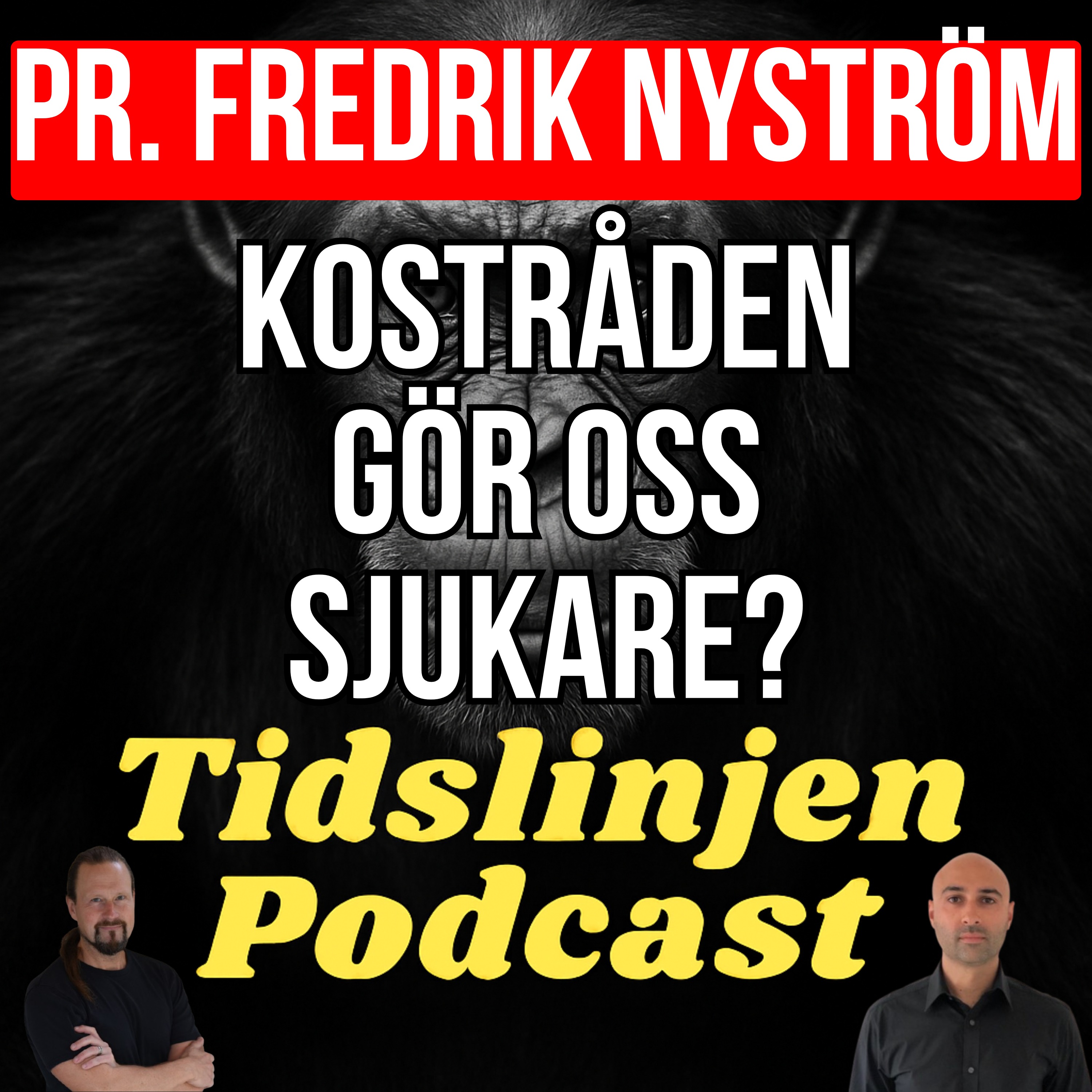 #67 – Myndigheternas kostråd är fel – professor Fredrik Nyström avslöjar hur vi blivit vilseledda #67 – Myndigheternas kostråd är fel – professor Fredrik Nyström avslöjar hur vi blivit vilseledda
