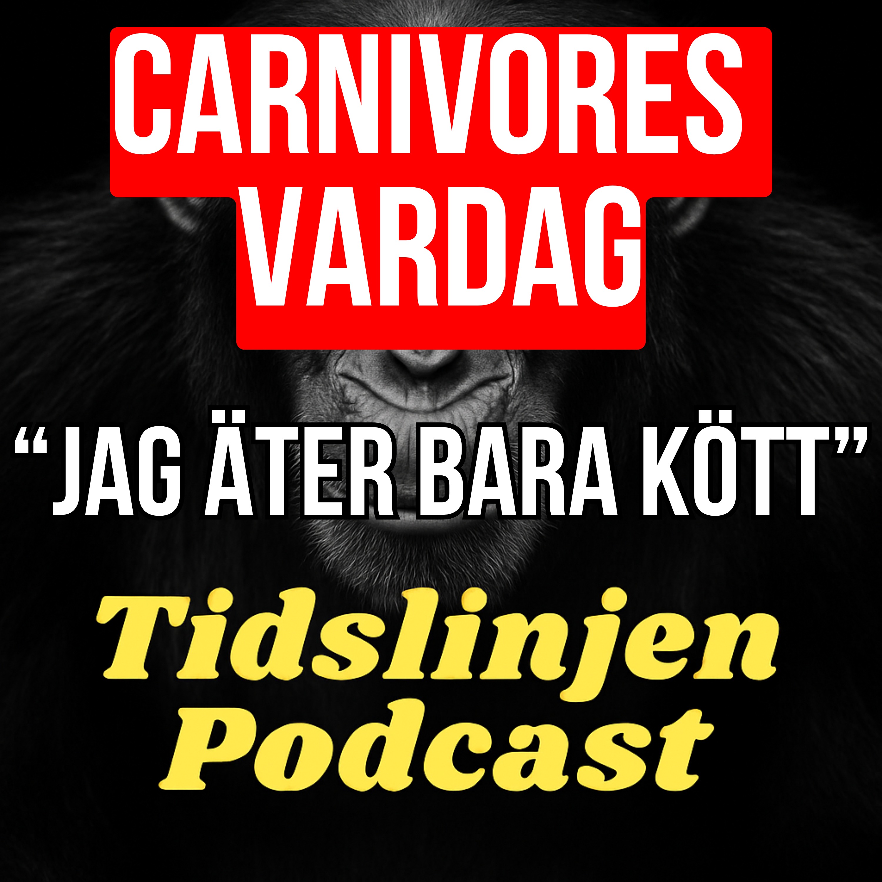 #90 - Jag levde en dag som Carnivore – det här hände episode artwork