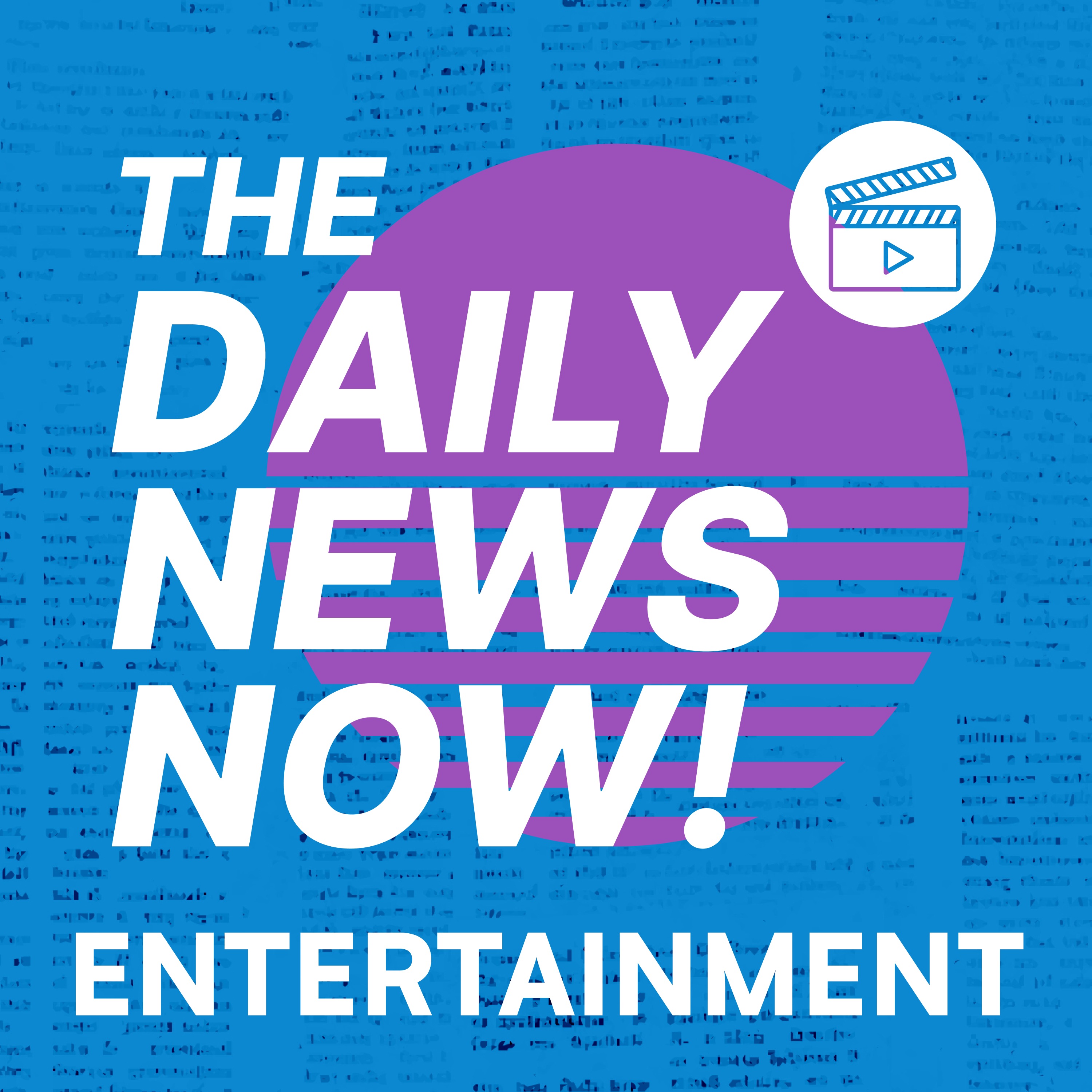 Entertainment & Celebrity News | The Daily News Now!