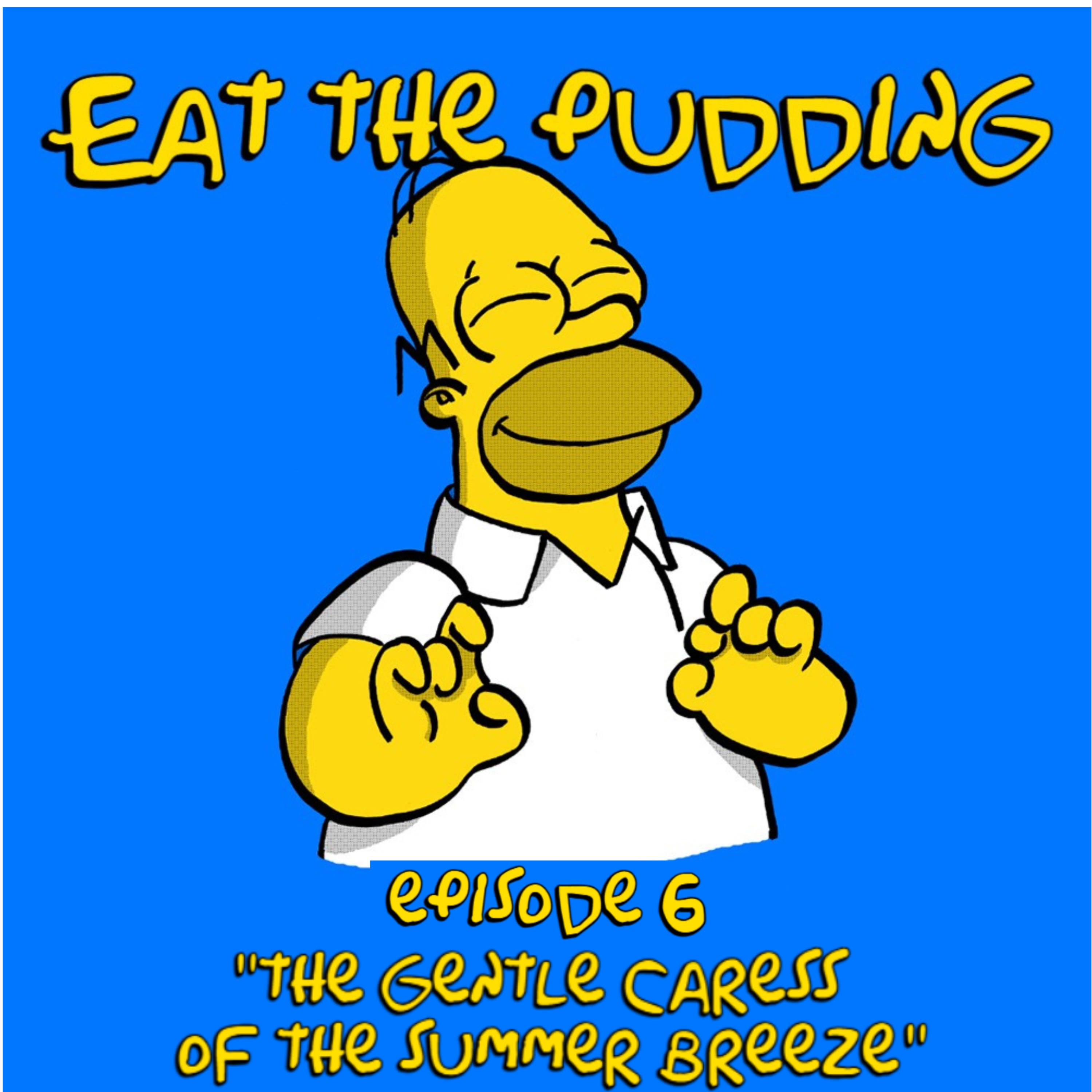 "The Gentle Caress of the Summer Breeze"