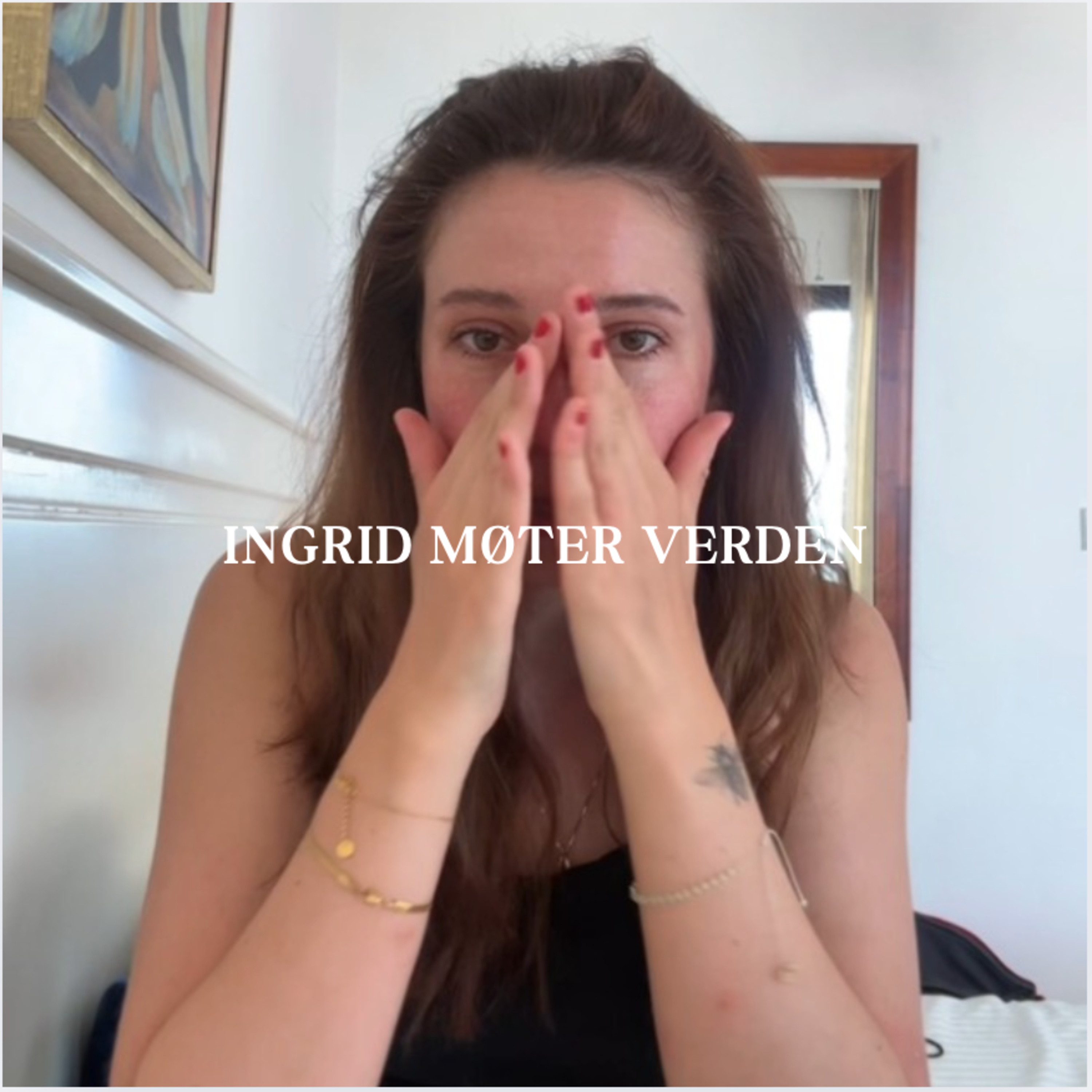 Ingrid møter verden
