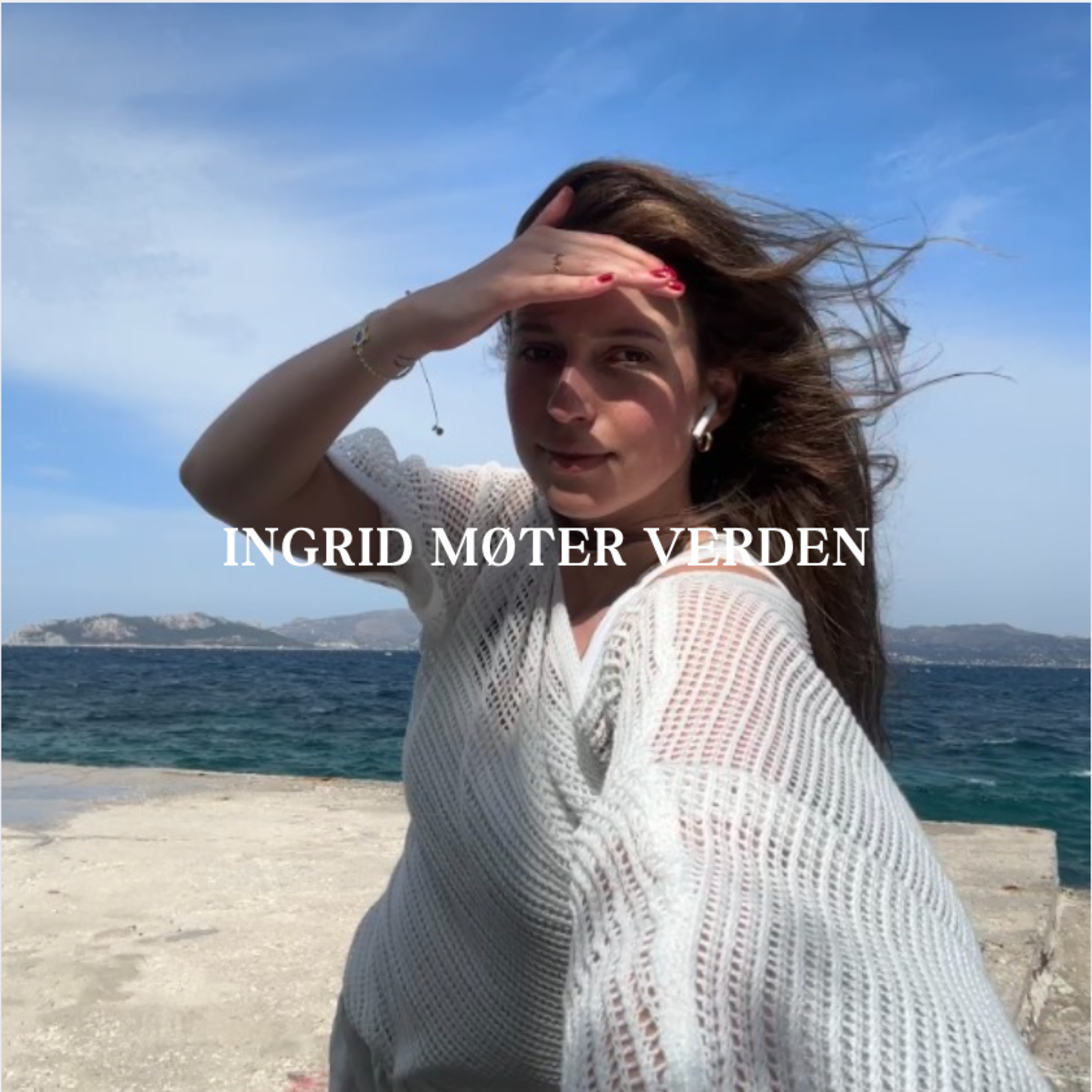 Ingrid møter verden