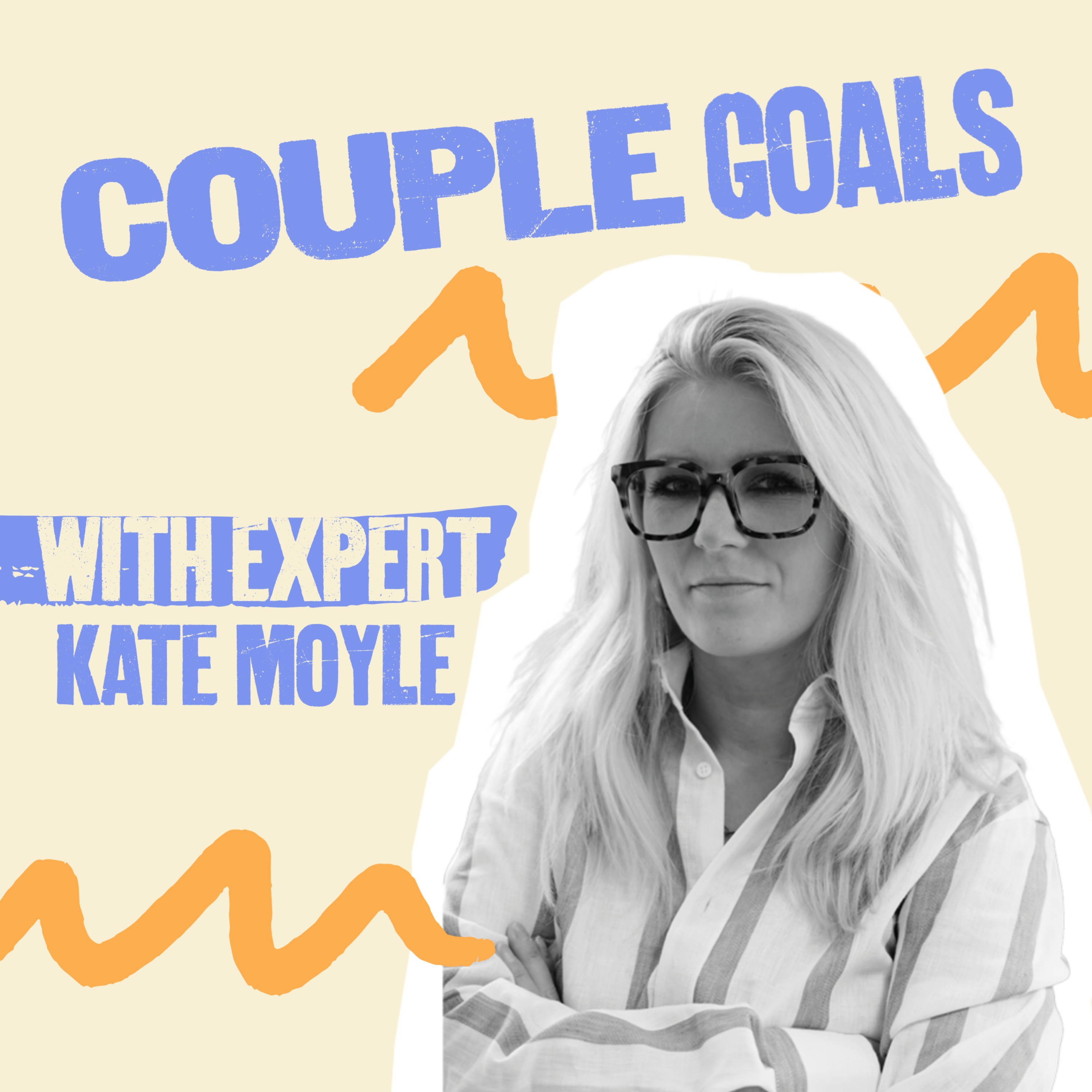 The conversation most couples never have (but should) | Kate Moyle | Couple Goals S2E9 episode artwork