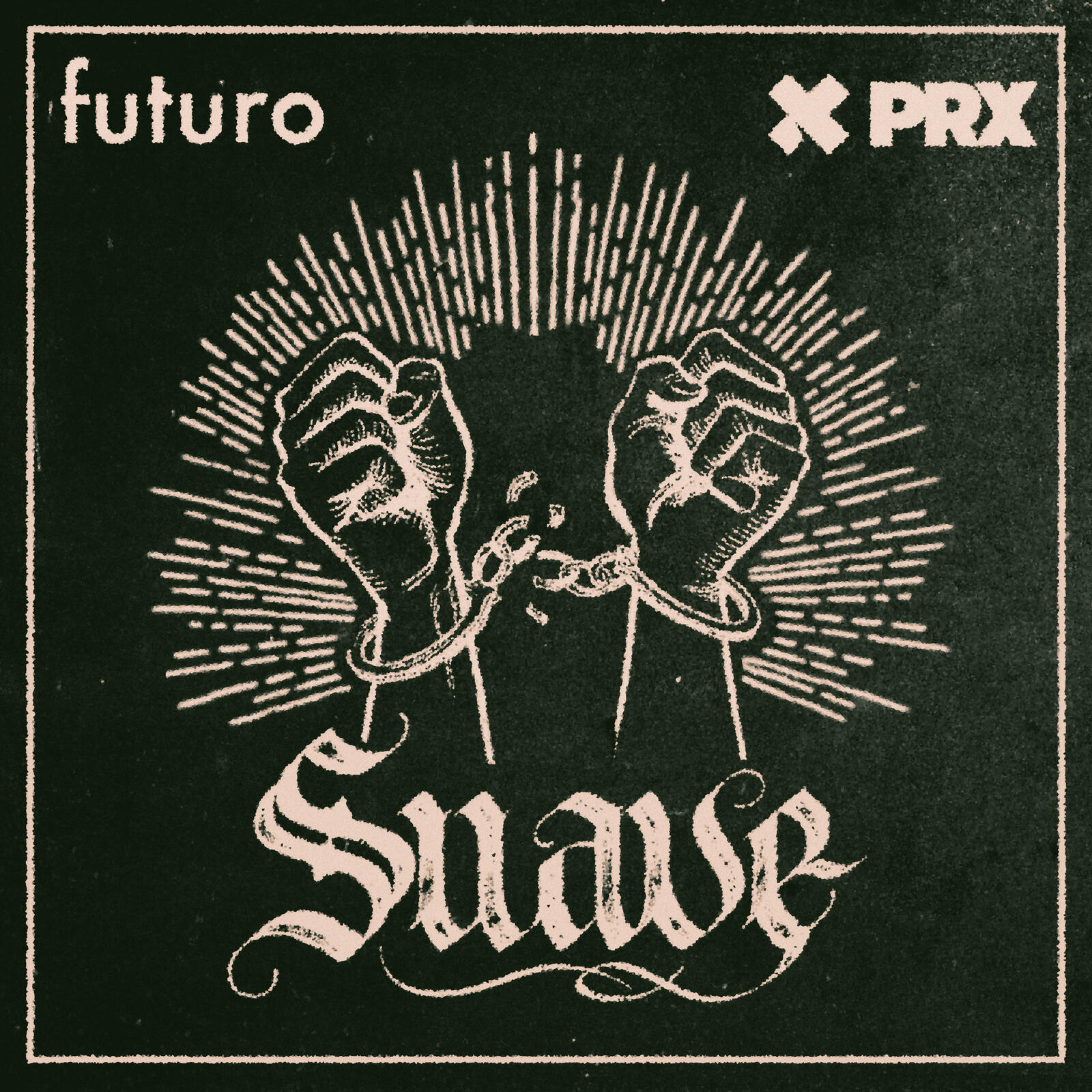Thumbnail for "Stay Tuned for SUAVE, a New Podcast From Futuro Studios and PRX". Thumbnail for "Stay Tuned for SUAVE, a New Podcast From Futuro Studios and PRX".