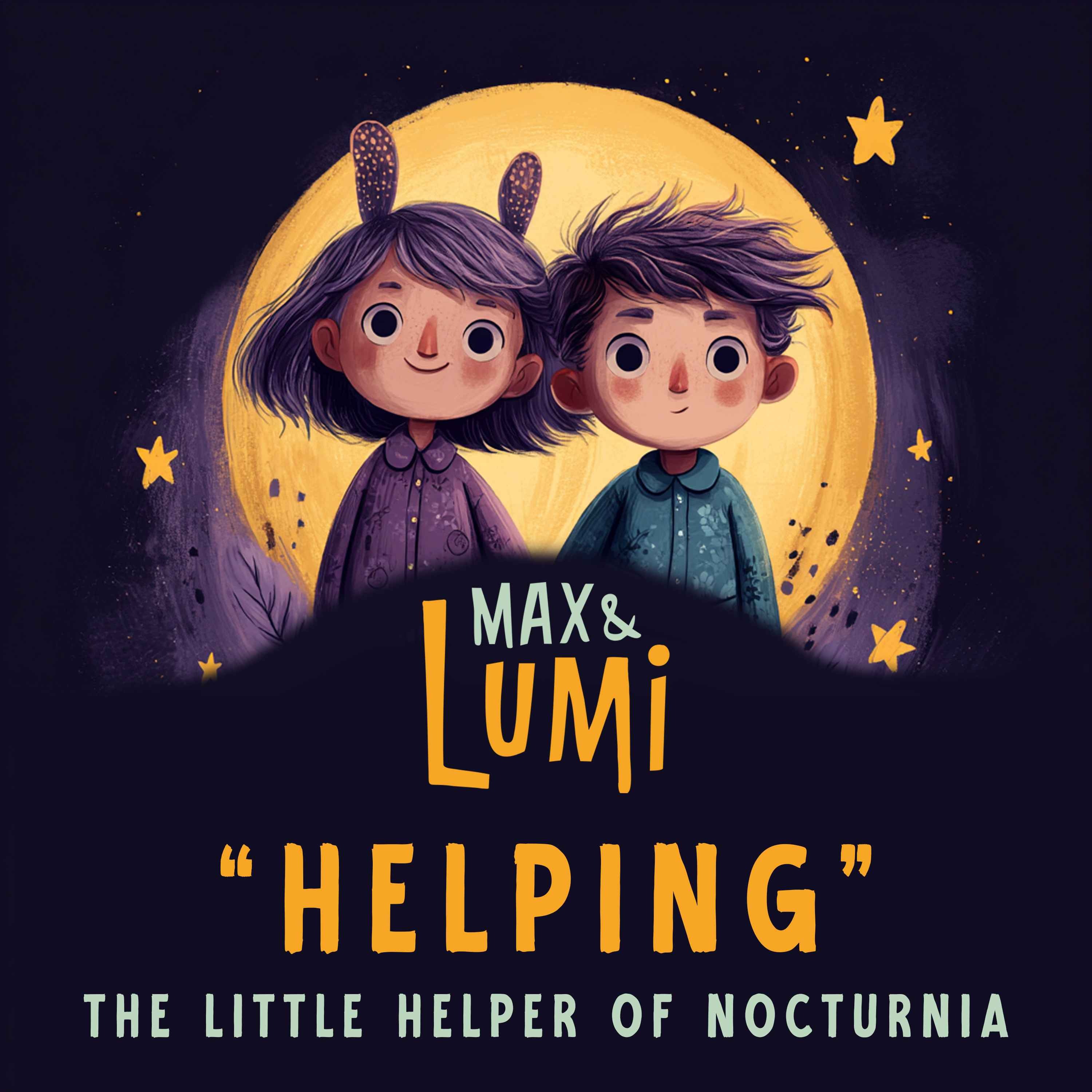 Max & Lumi: Calming Bedtime Stories for Kids & Parents