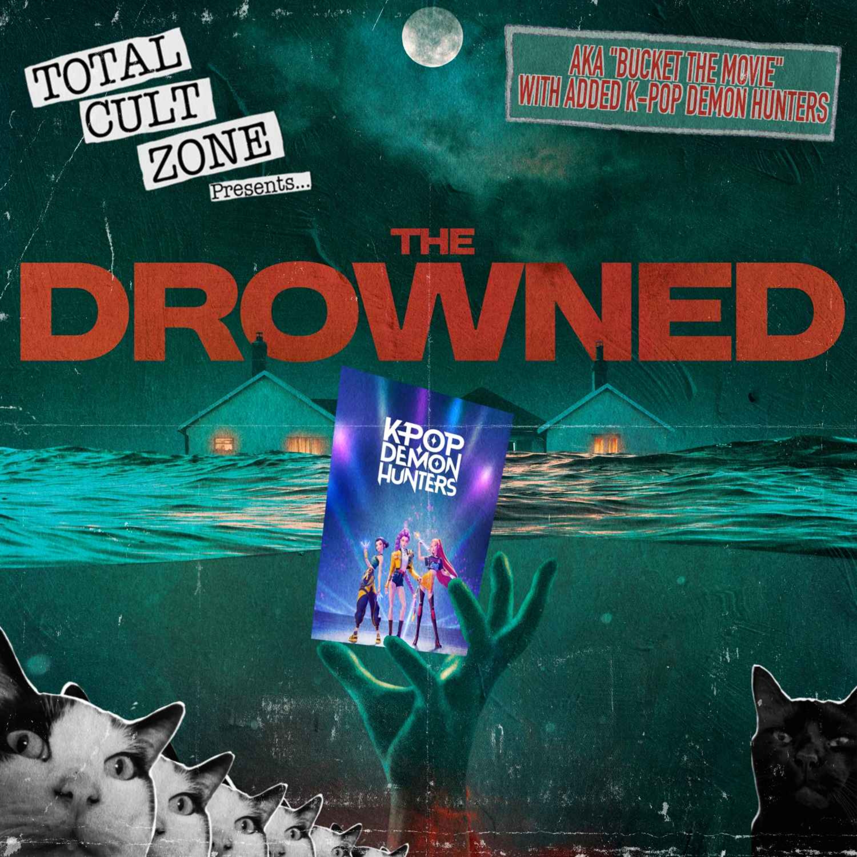 K-Pop Demons hunters, K-Drama and "Bucket the movie" AKA The Drowned episode artwork