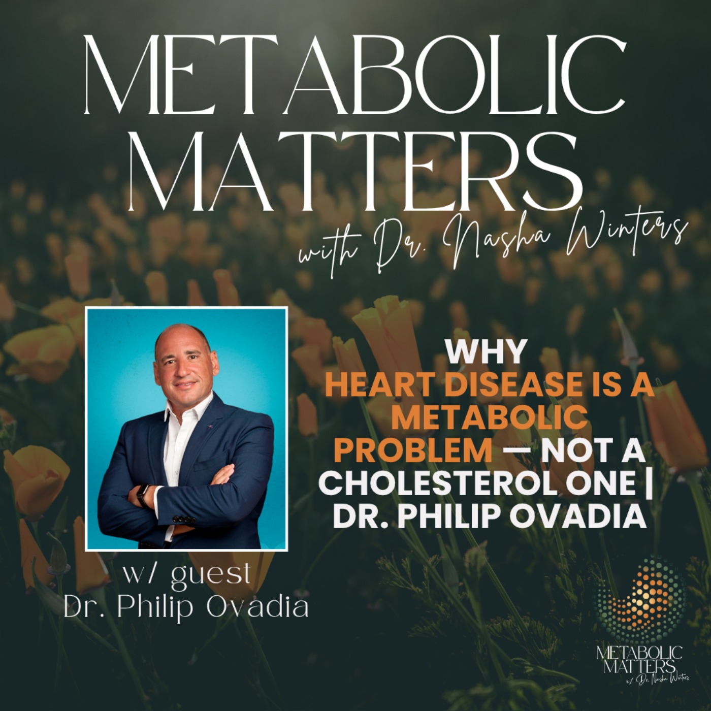 Why Heart Disease Is a Metabolic Problem — Not a Cholesterol One | Dr. Philip Ovadia Why Heart Disease Is a Metabolic Problem — Not a Cholesterol One | Dr. Philip Ovadia