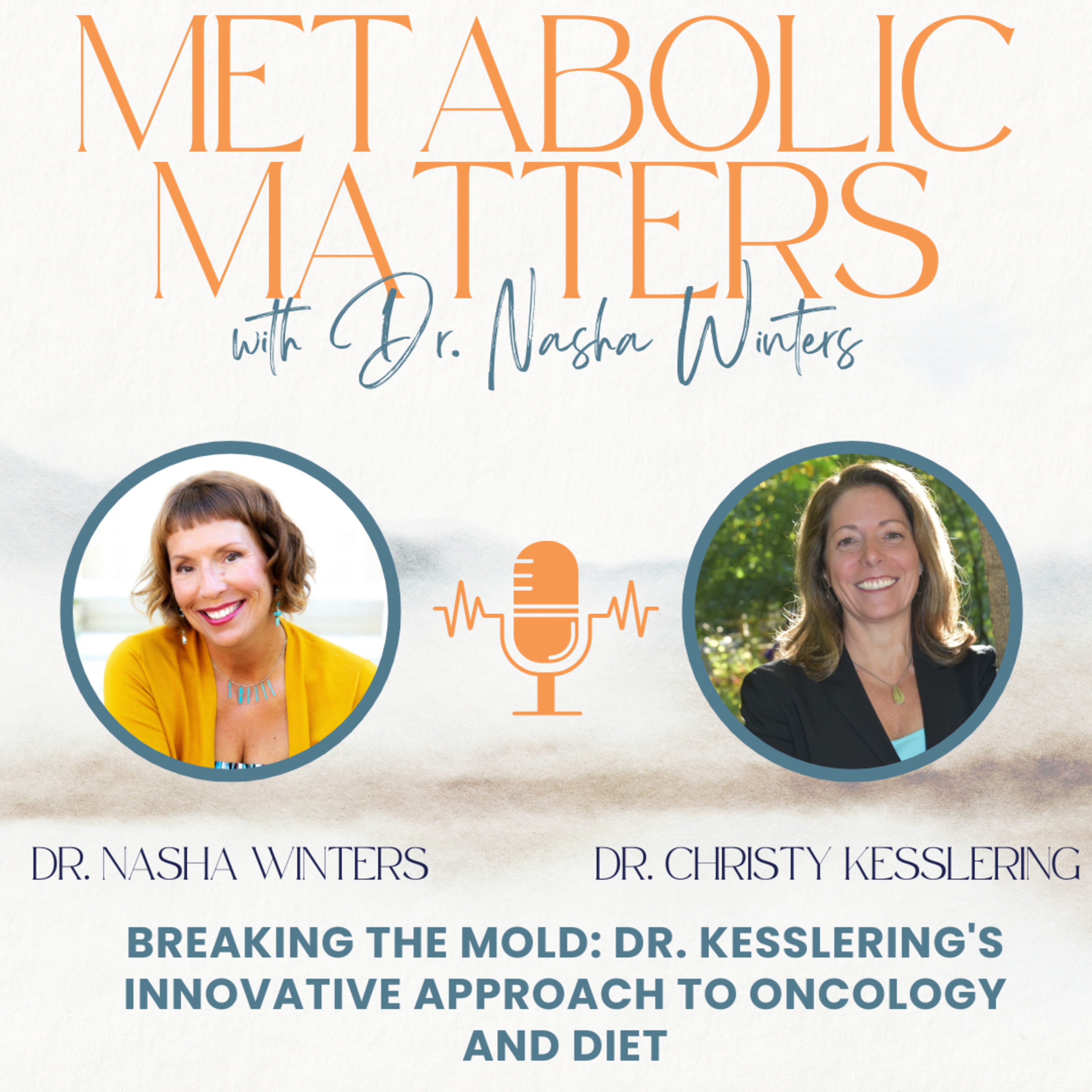 Breaking the Mold: Dr. Christy Kesslering's Innovative Approach to Oncology and Diet