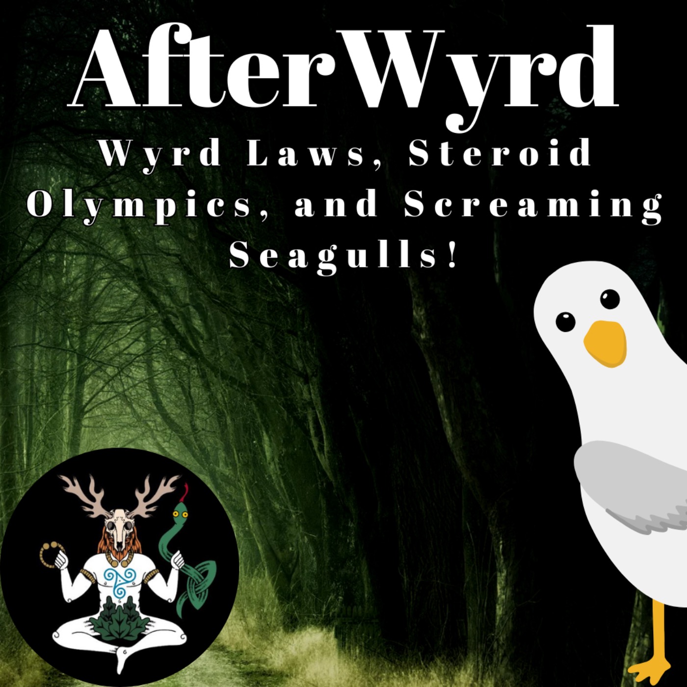 AfterWyrd: Weird Laws, Steroid Olympics, and Screaming Seagulls!
