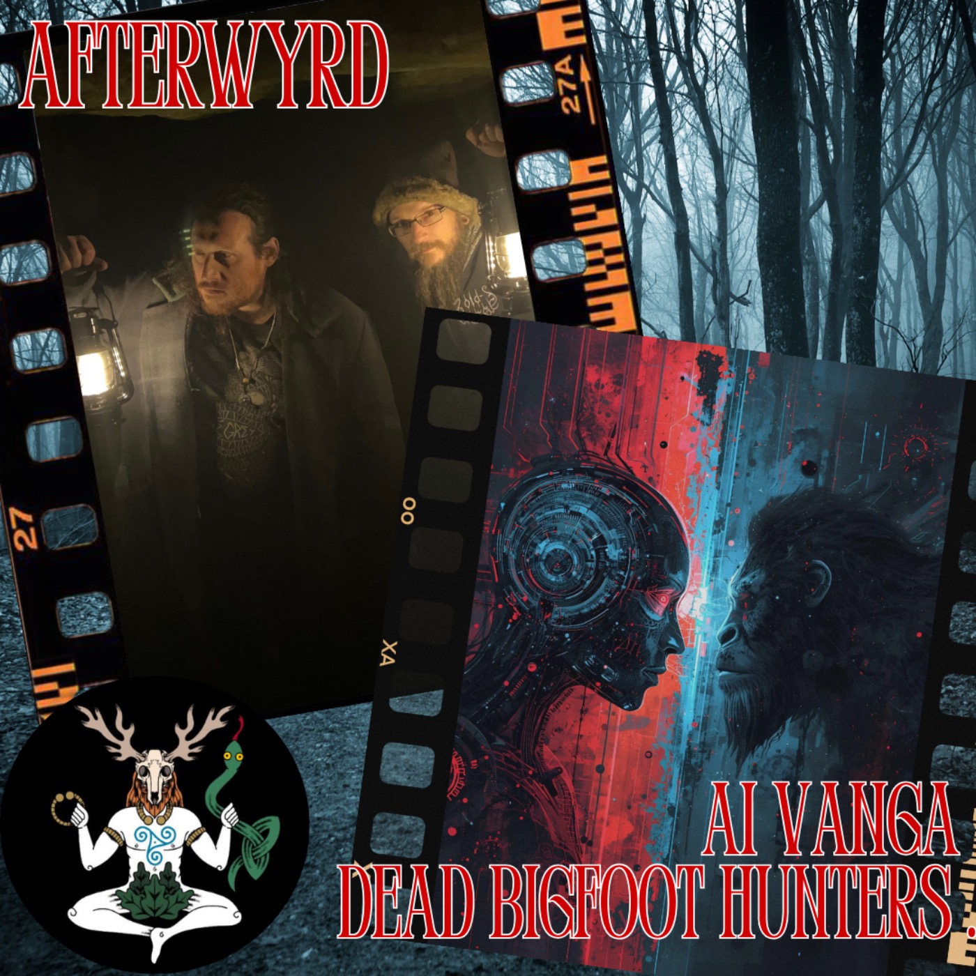 AfterWyrd: Psychic Predictions, AI Vanga & Bigfoot's Fatal Allure! episode artwork