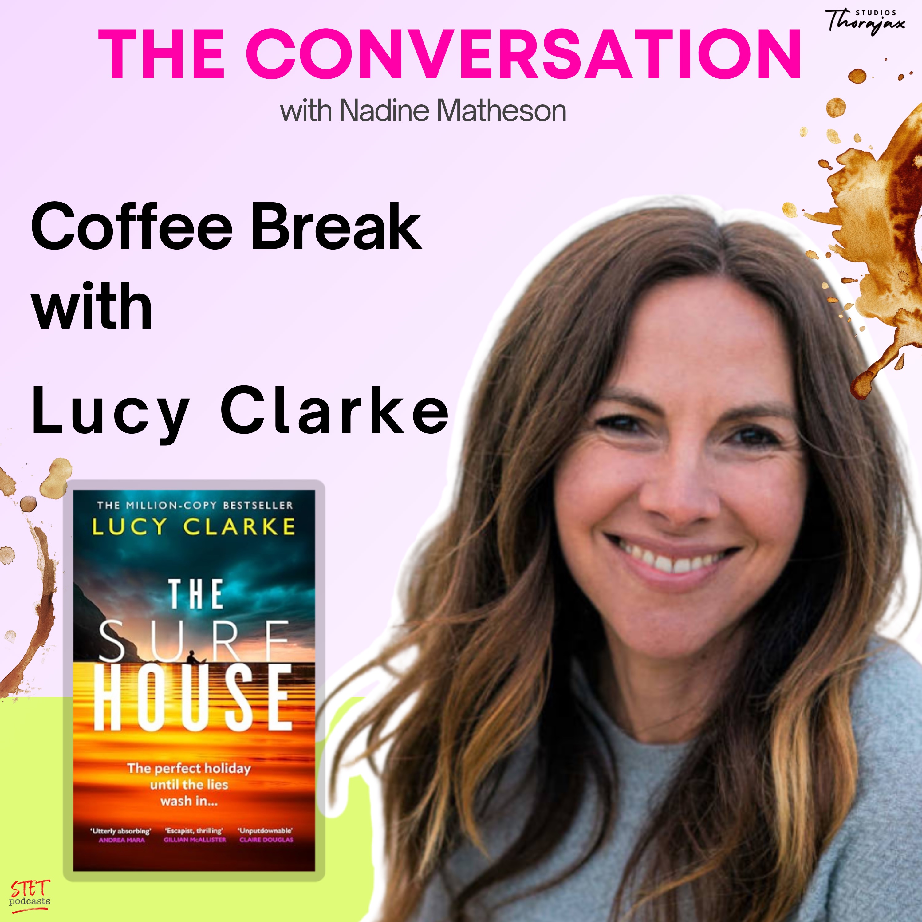 Coffee Break with Lucy Clarke: Morocco, TV Adaptations and Writing The Surf House episode artwork