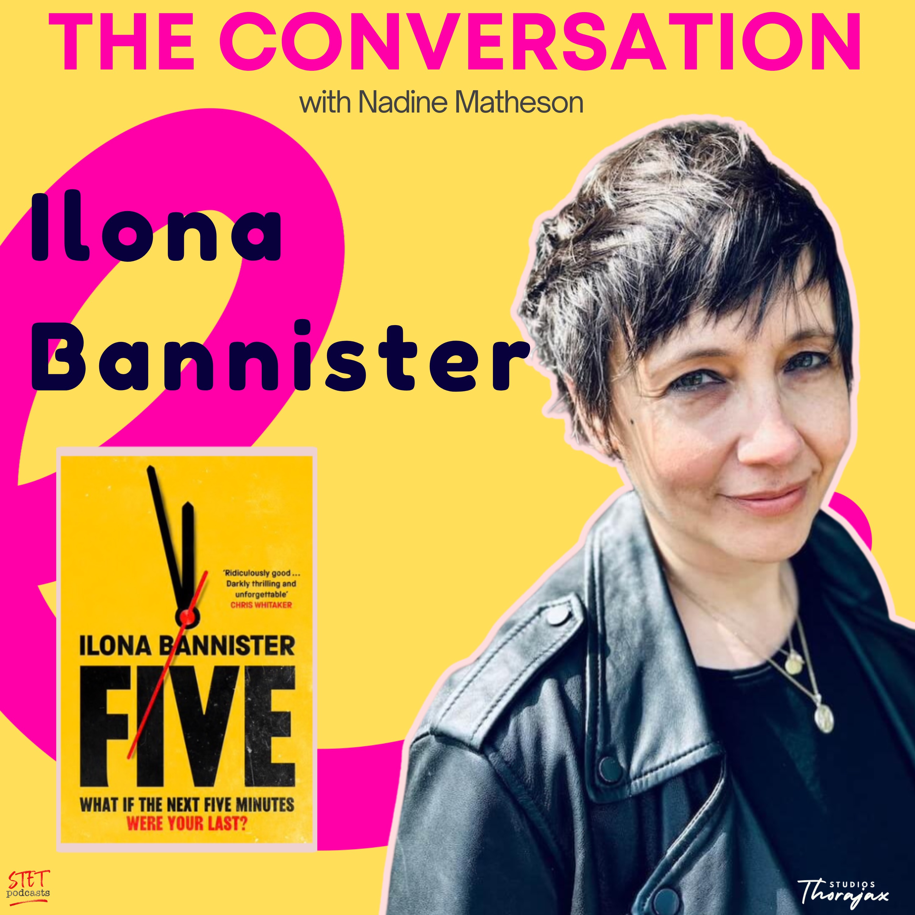 Ilona Bannister | Rejection, Reinvention and Five Minutes to Live episode artwork