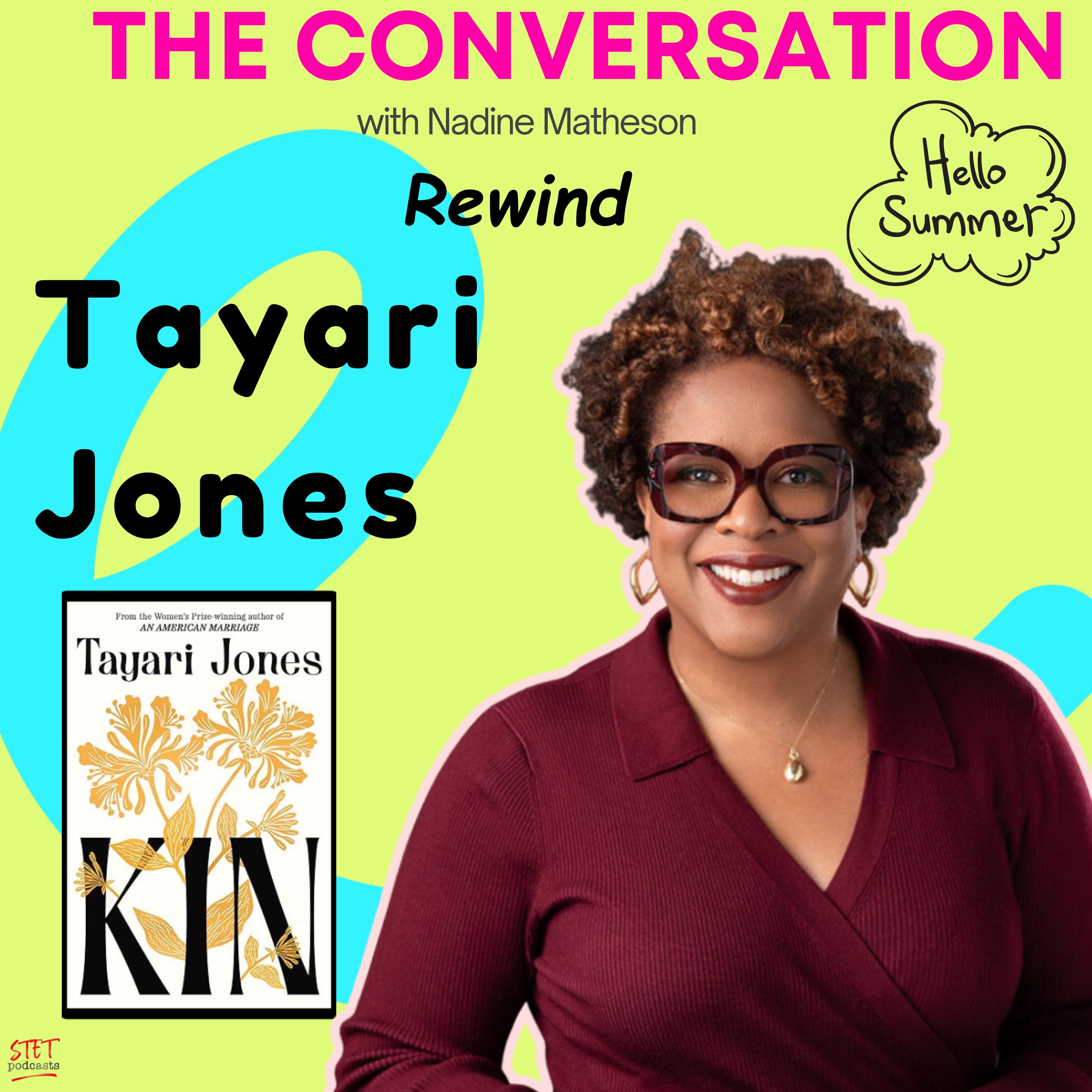 Summer Rewind |Tayari Jones - Friendships Are Love Stories Too