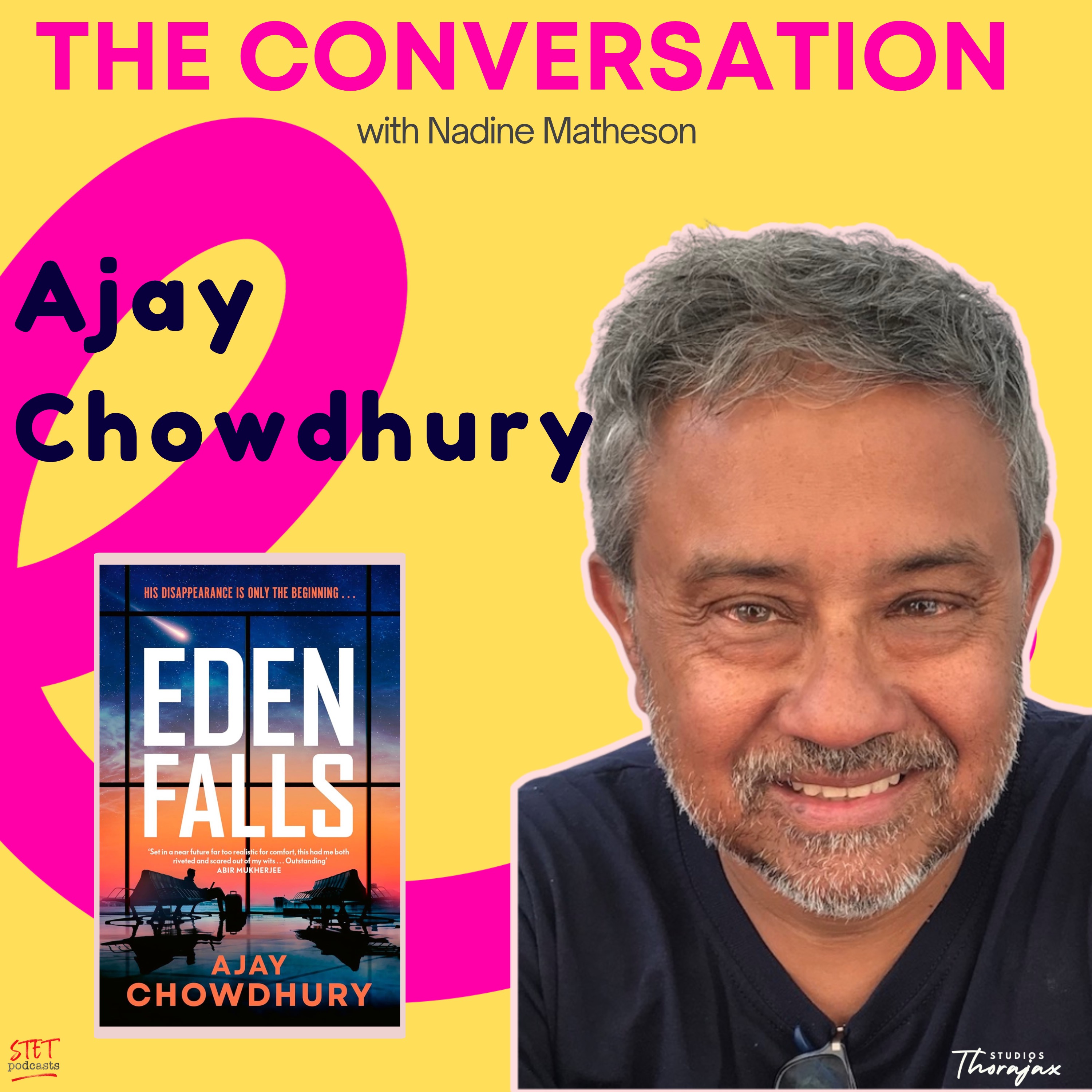 Ajay Chowdhury | Tech, Thrillers and Creating Risks episode artwork