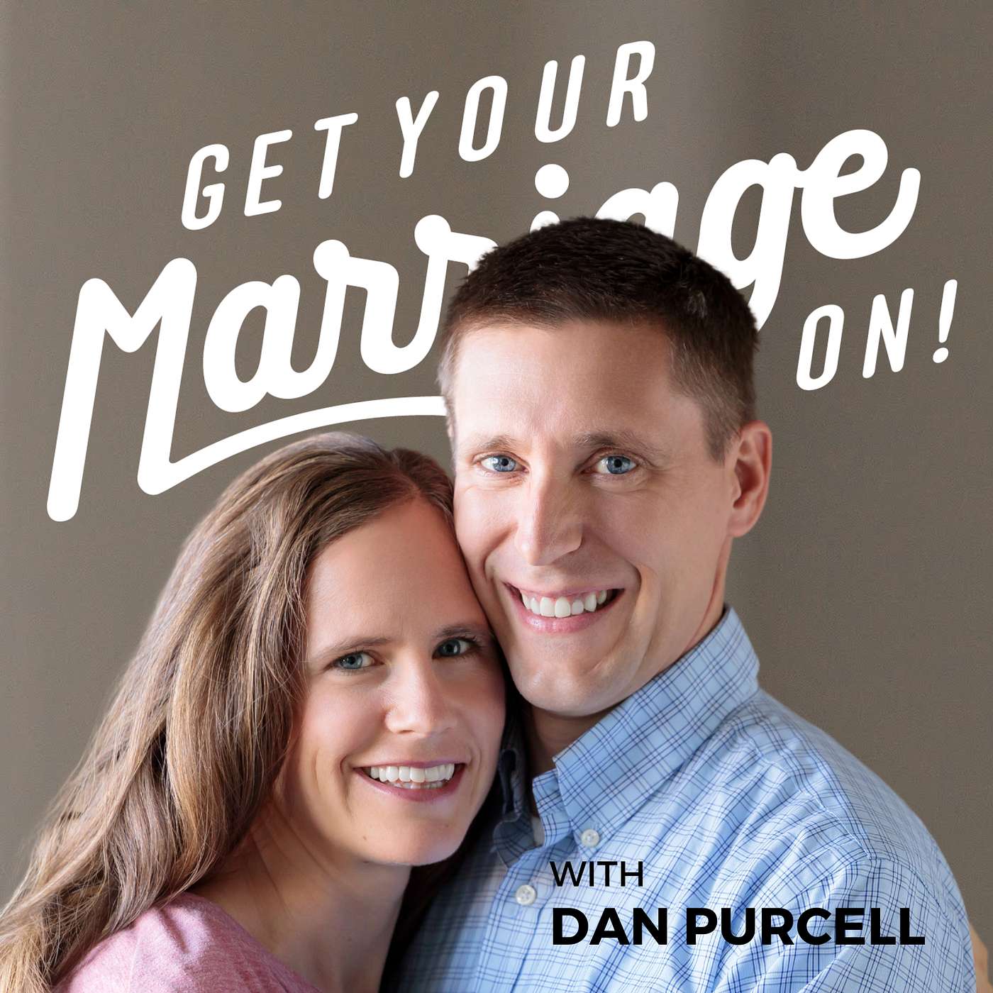 Ep | 79B - Part 2 with Dan Purcell: Marital Intimacy, Porn in Marriage & Spicy Role Play!