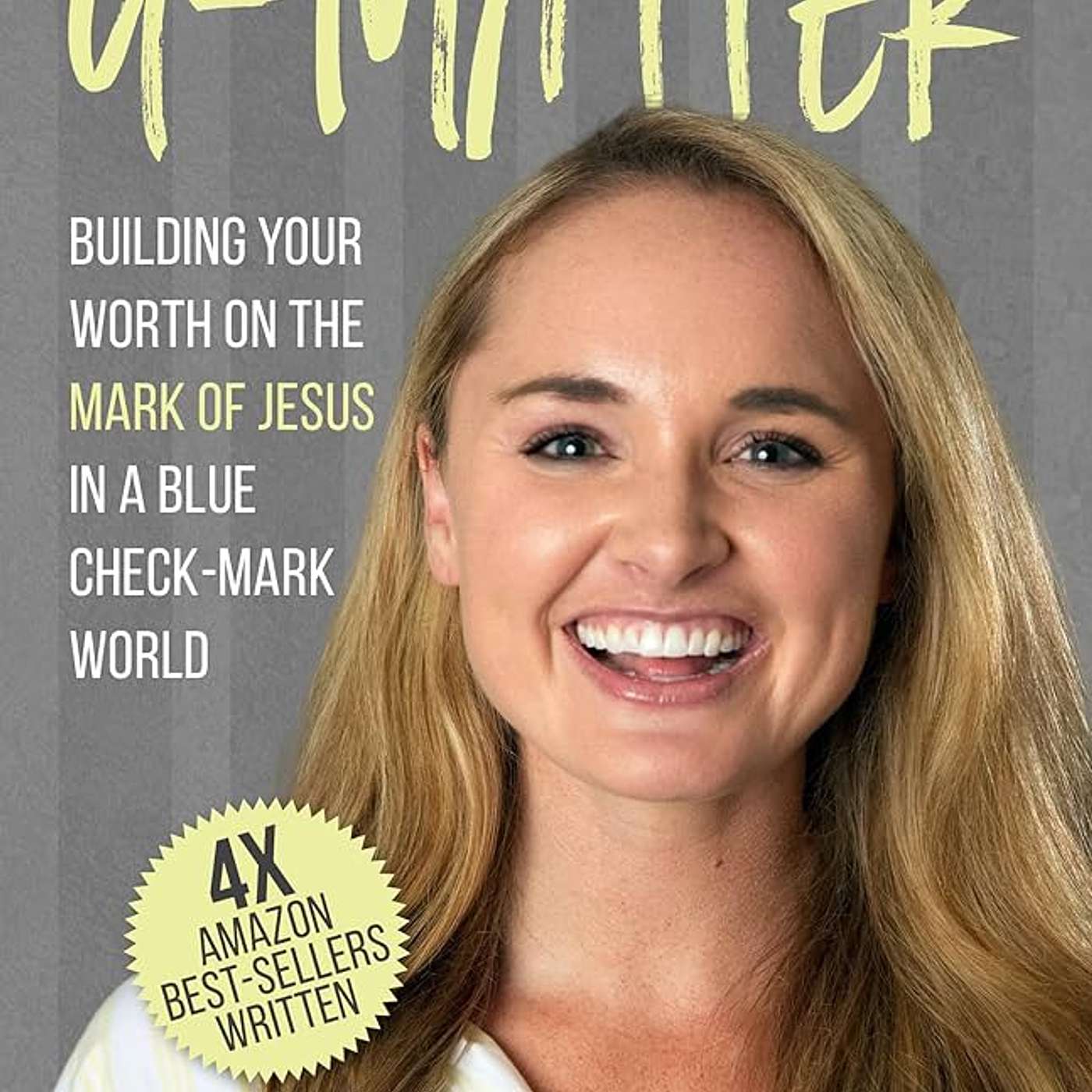 Ep | 83: Faith, Self-Worth & Intentional Love: Annie Mayfield on Dating, Purity & God’s Plan