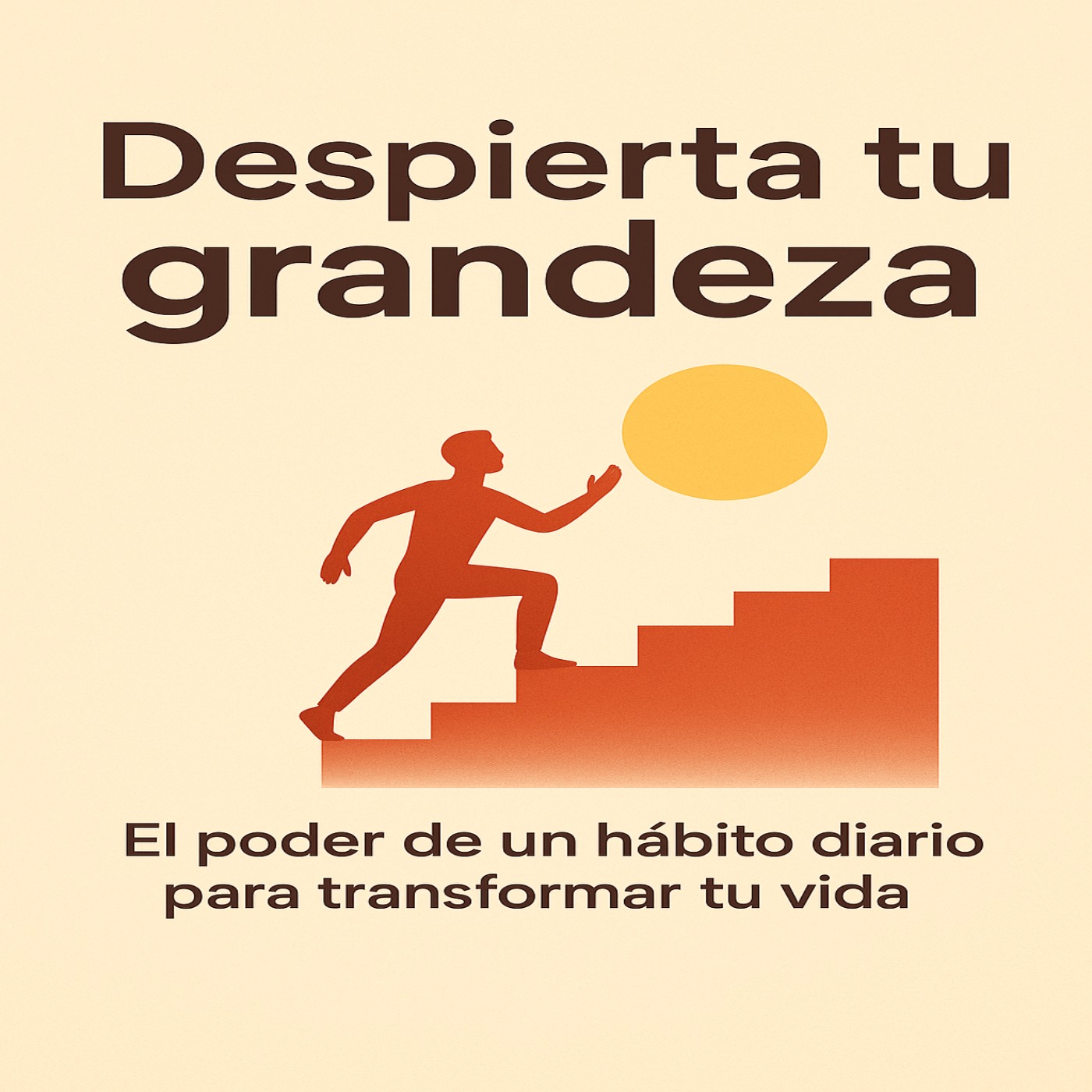Episodio 1: El poder de un hábito diario para transformar tu vida episode artwork