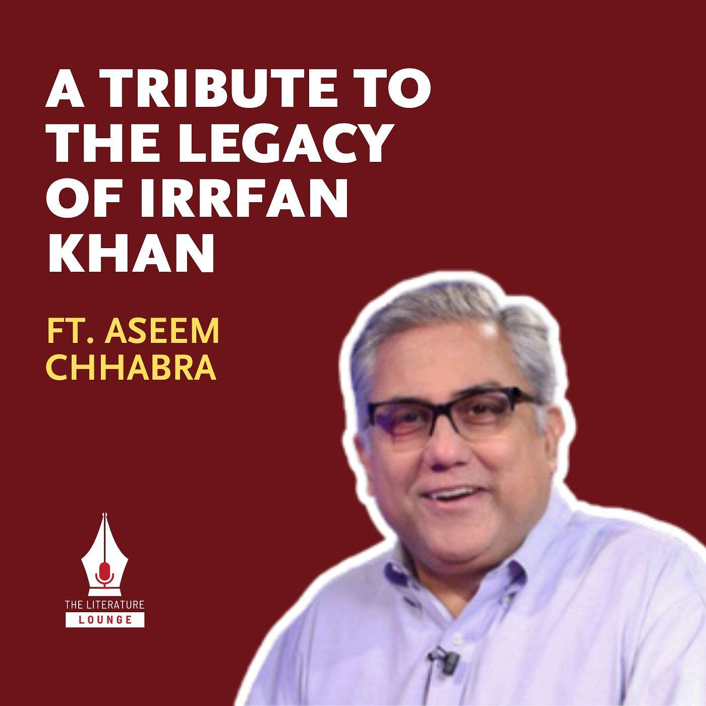 A Tribute to the Legacy of Irrfan Khan with Aseem Chhabra