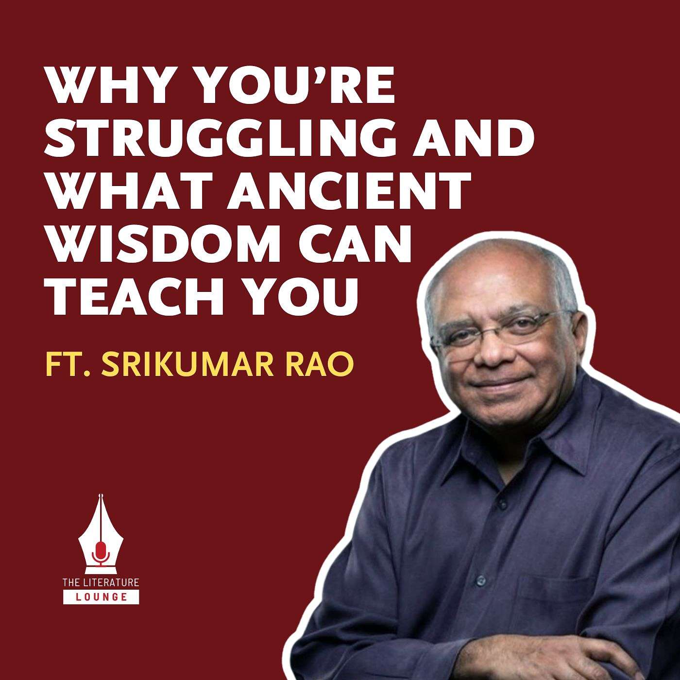 Srikumar Rao on solving modern problems with ancient wisdom