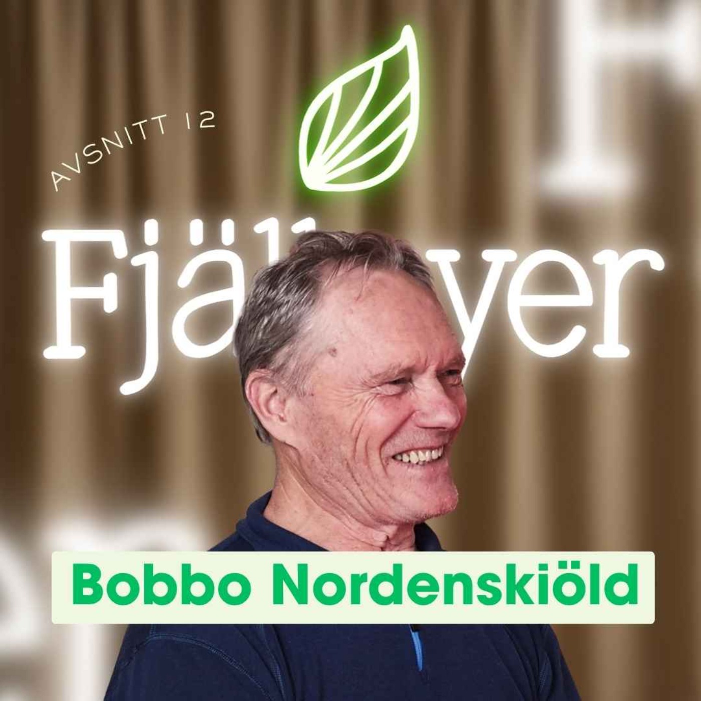 Fjällvyer med Bobbo Nordenskiöld