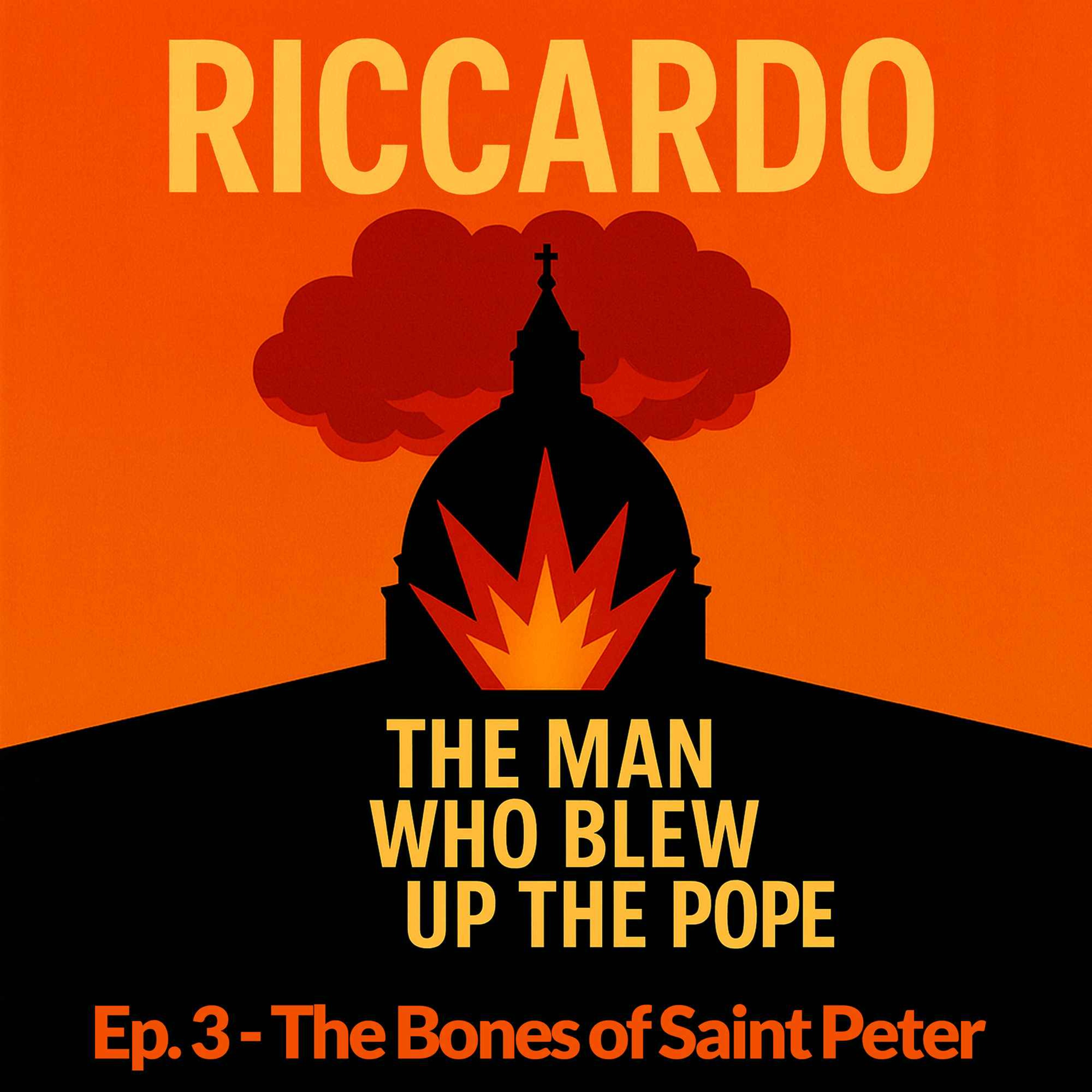 3 - The Bones of Saint Peter