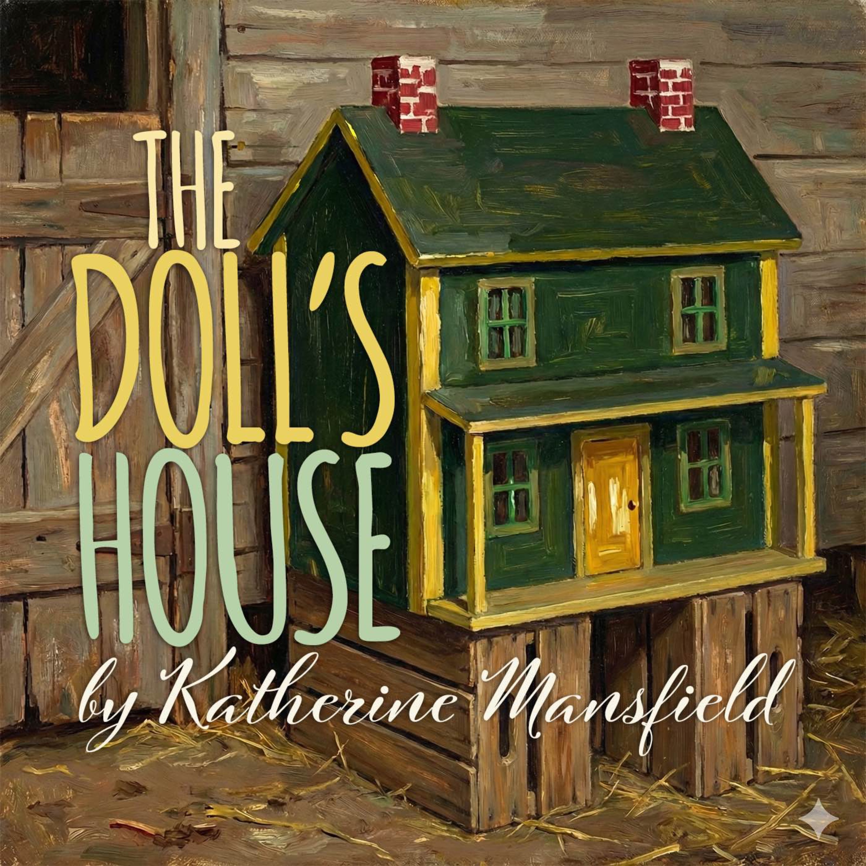 The Doll's House – A Classic Short Story by Katherine Mansfield