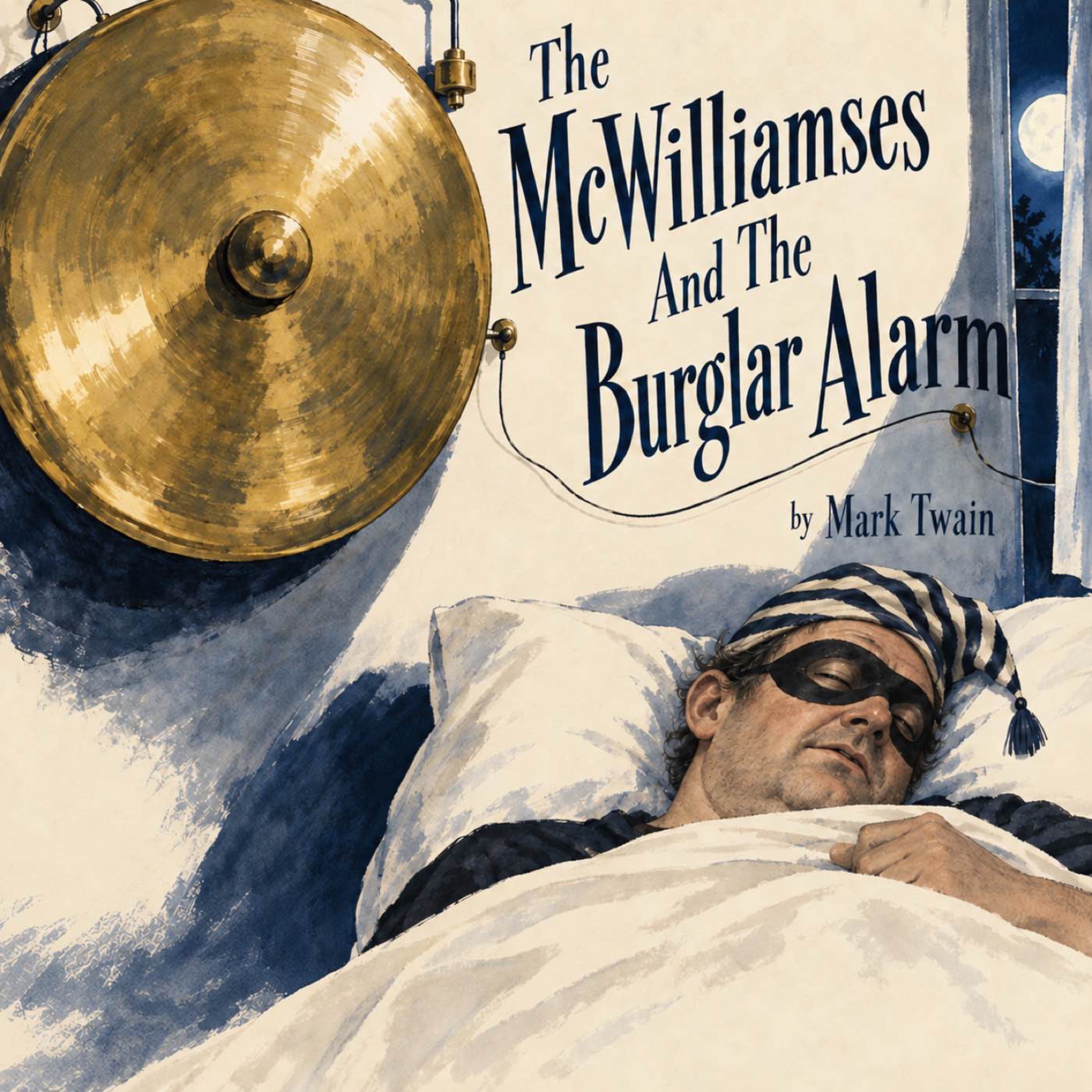 The McWilliamses and the Burglar Alarm by Mark Twain — Confounding Contraptions Are Nothing New