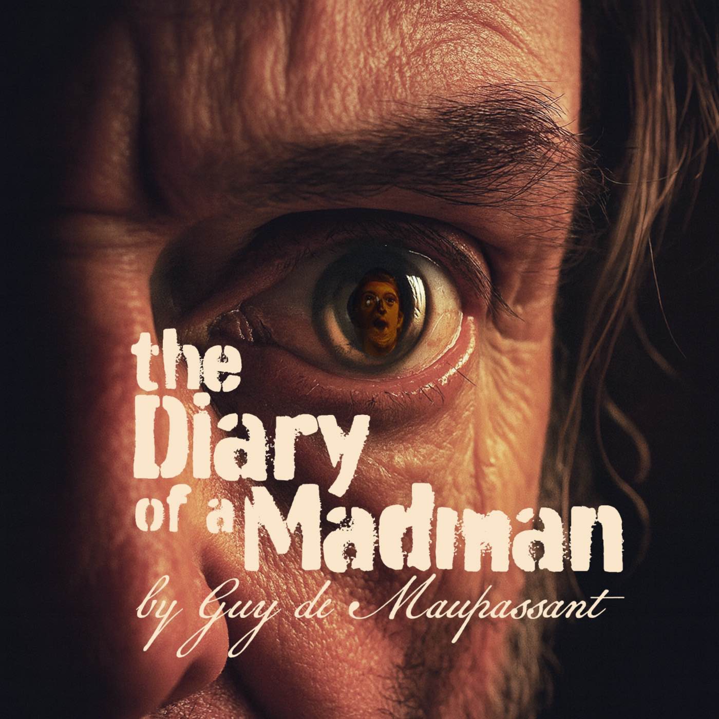 The Diary of a Madman – A Classic Tale of Terror by Guy de Maupassant