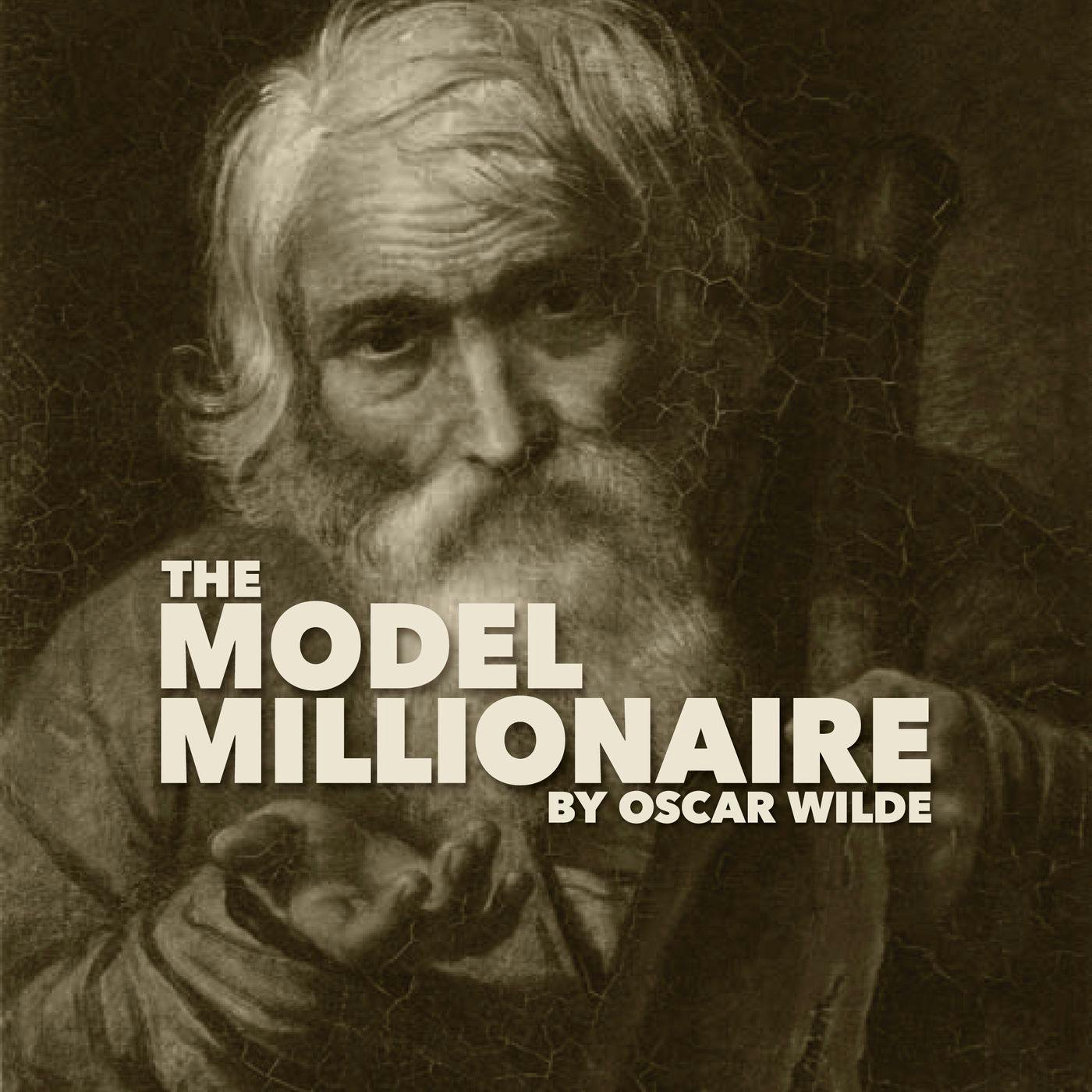 The Model Millionaire–a Classic Short Story by Oscar Wilde