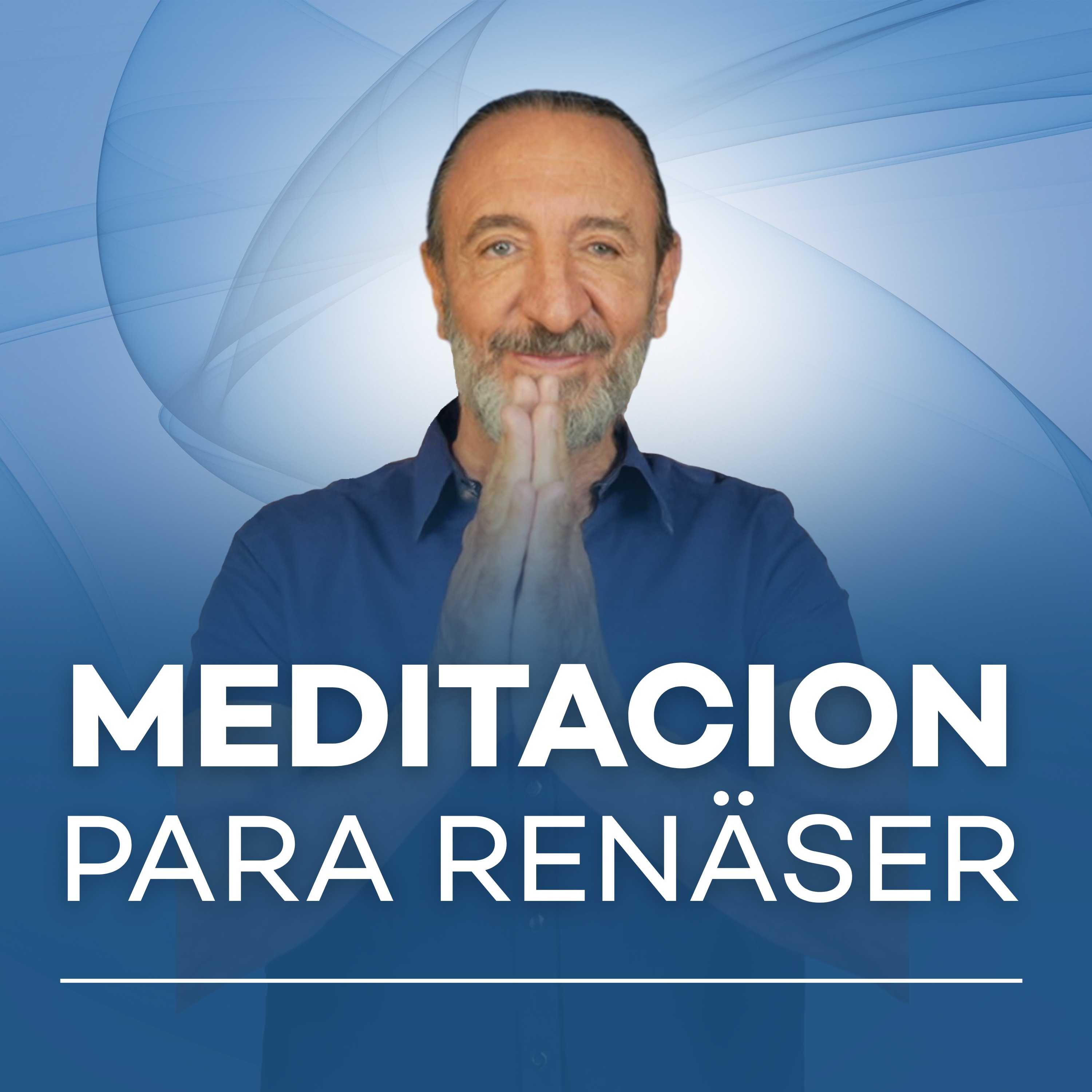 Meditación para Renaser  l Meditación con Michel Domit Ep. #6 episode artwork