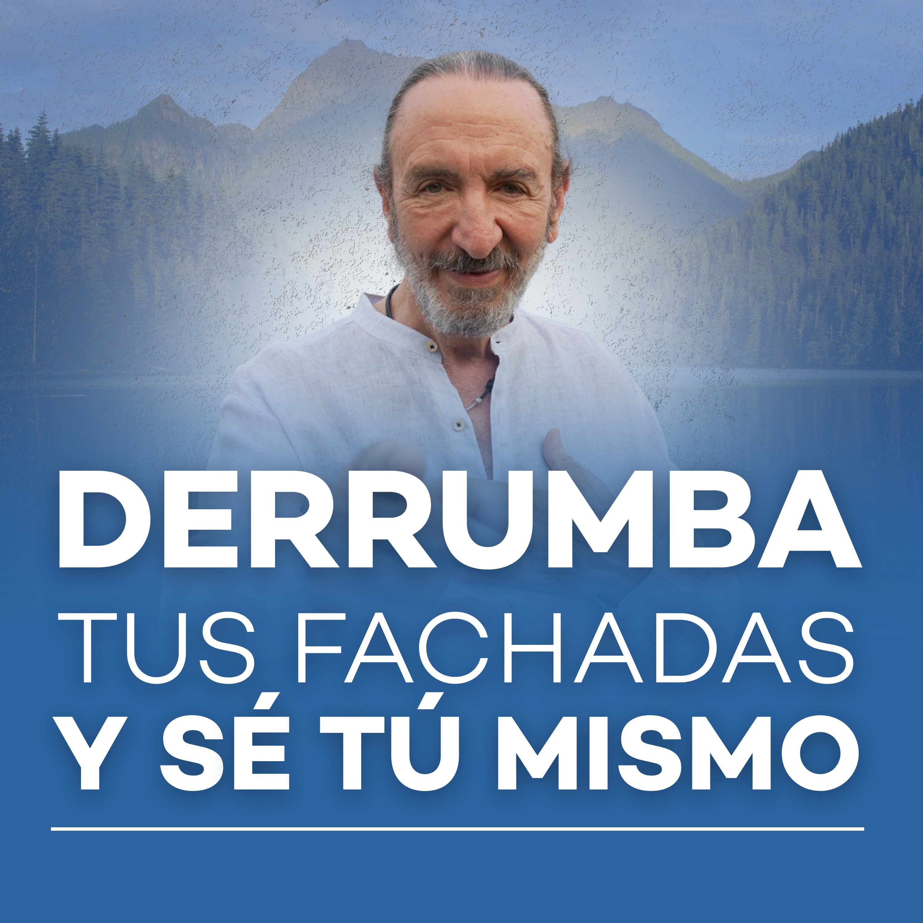 Derrumba tus fachadas y sé tú mismo | Meditación con Michel Domit Ep.#9 episode artwork