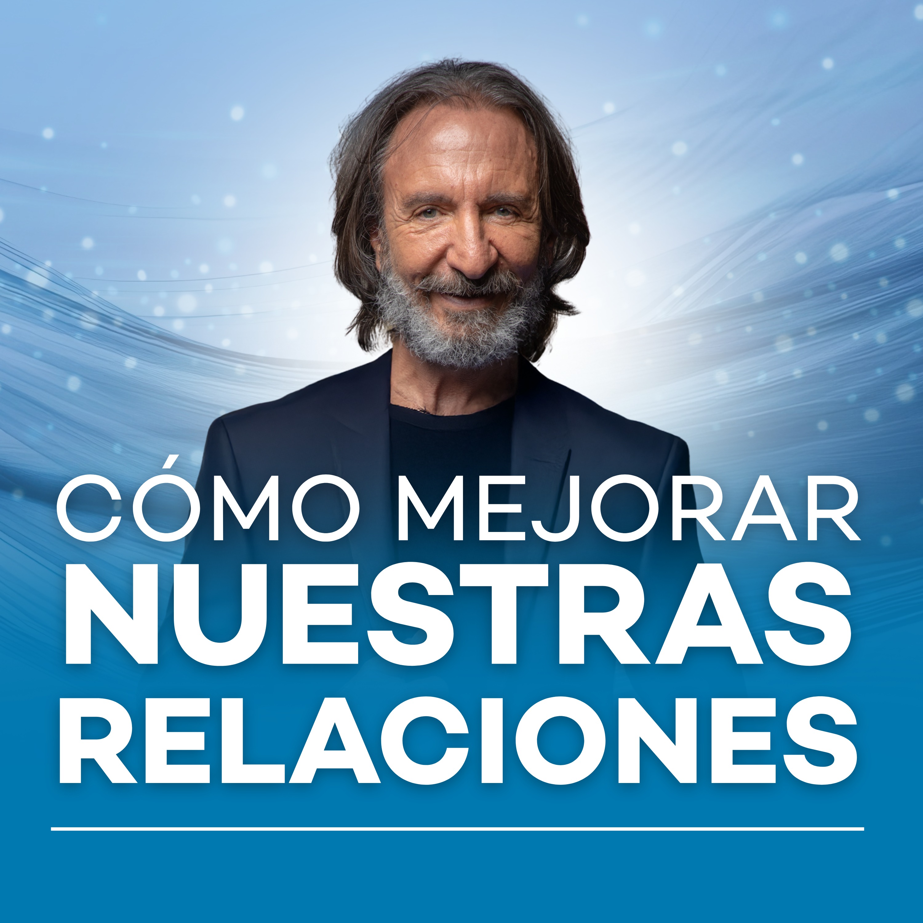Cómo mejorar nuestras relaciones | Meditación con Michel Domit episode artwork