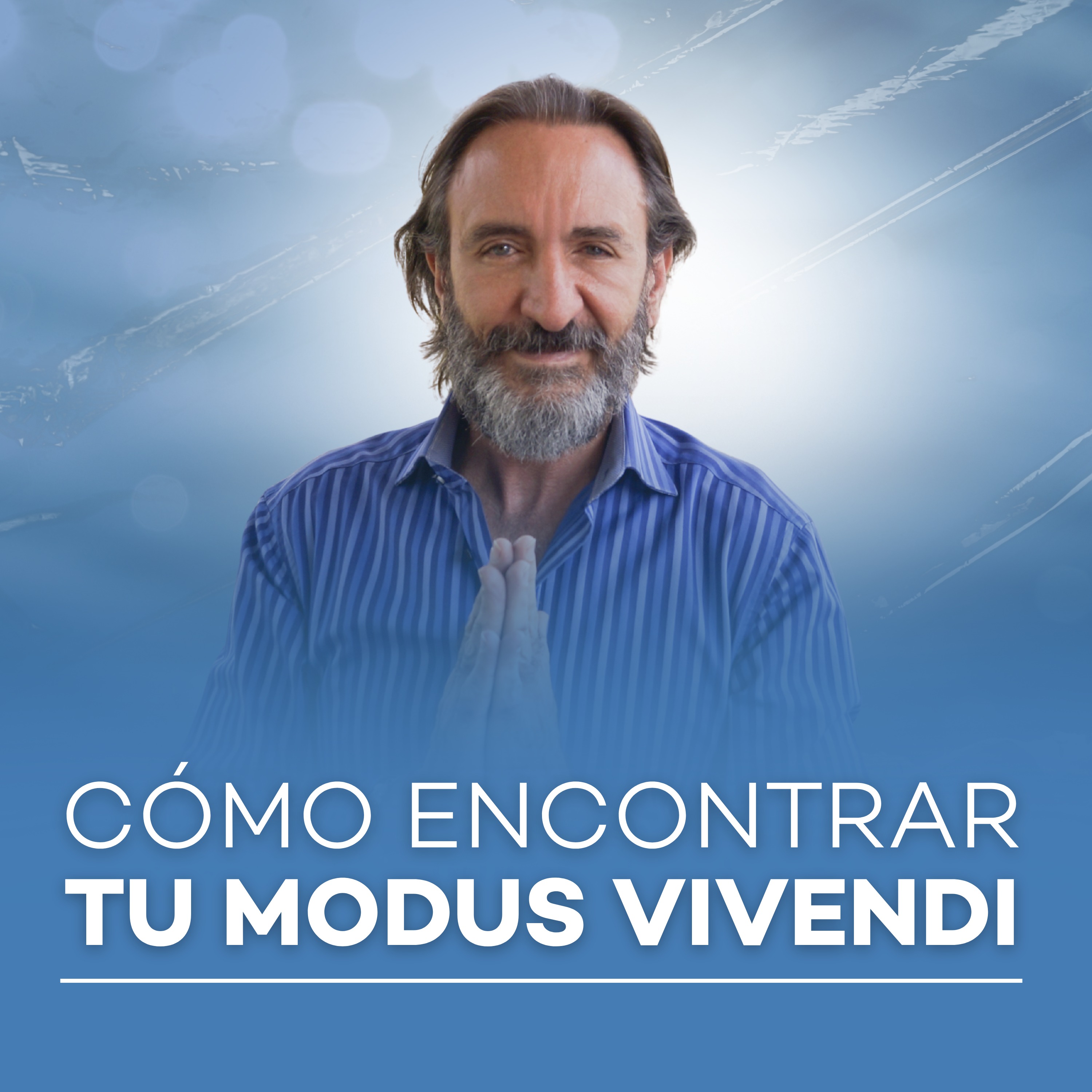 Cómo encontrar tu modus vivendi | Meditación con Michel Domit episode artwork