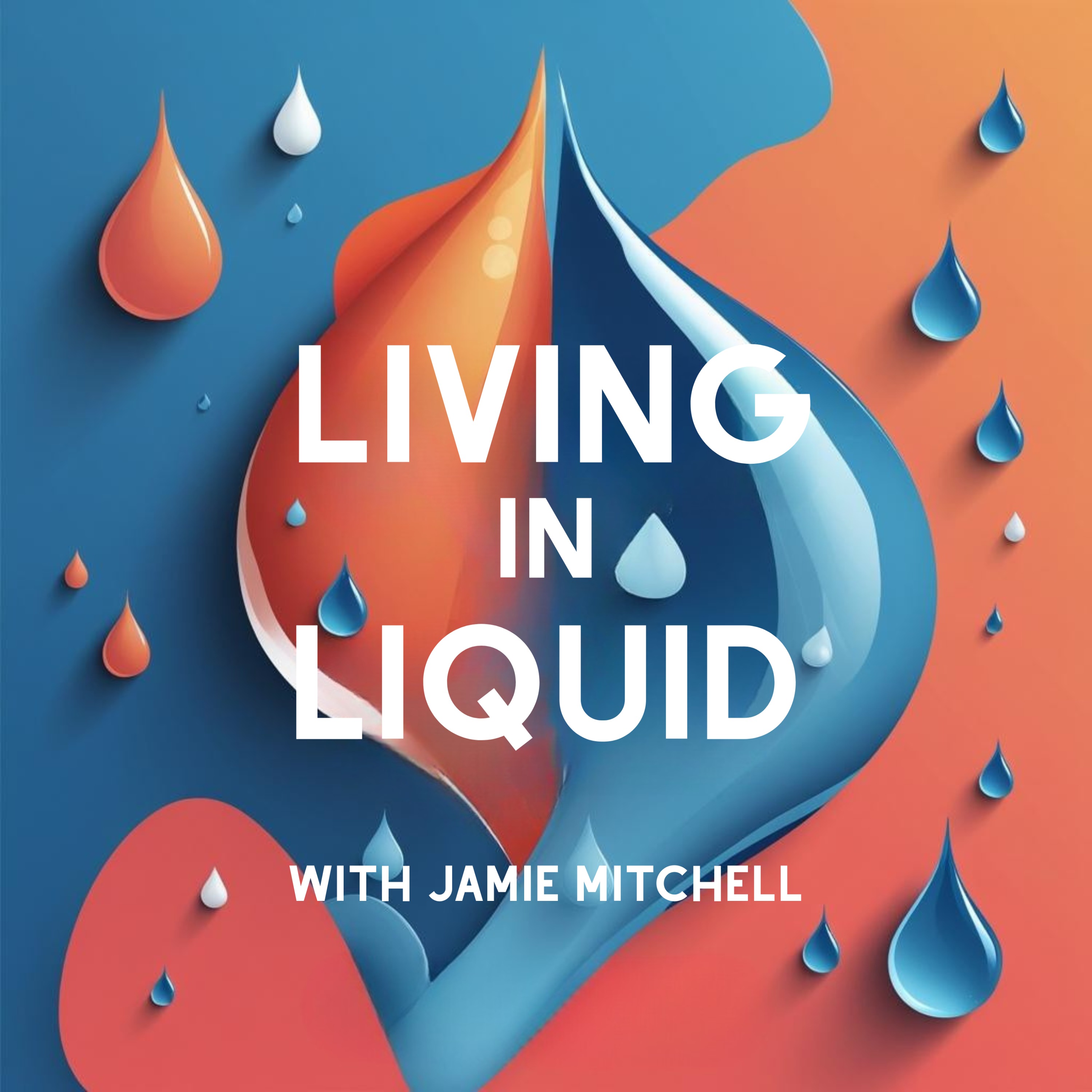 Living In Liquid