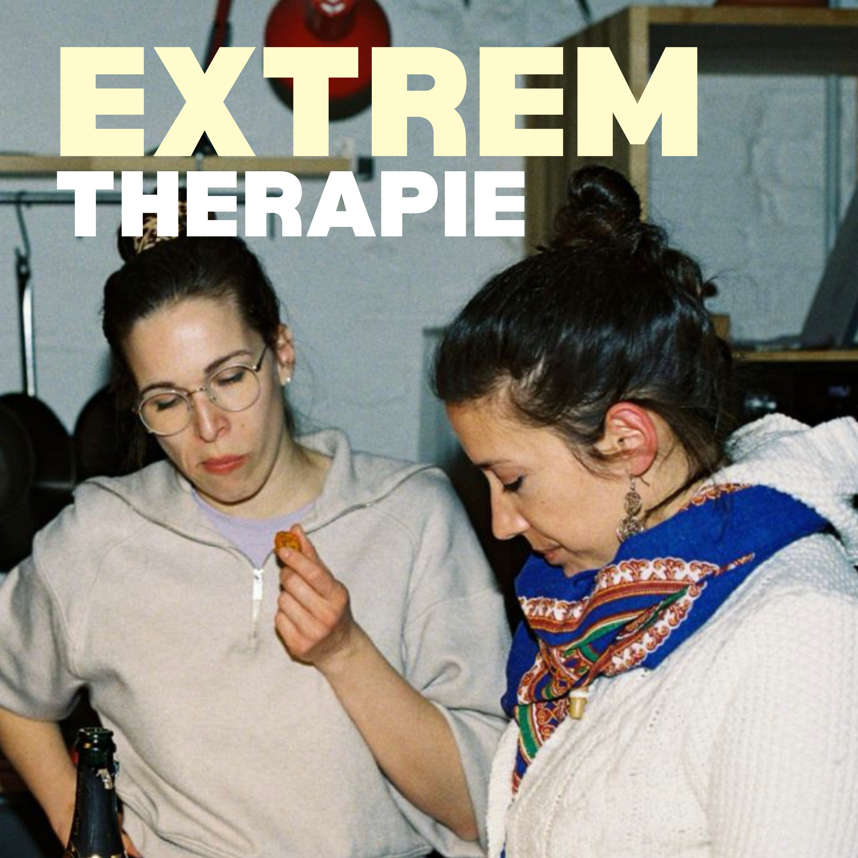 Extrem Therapie
