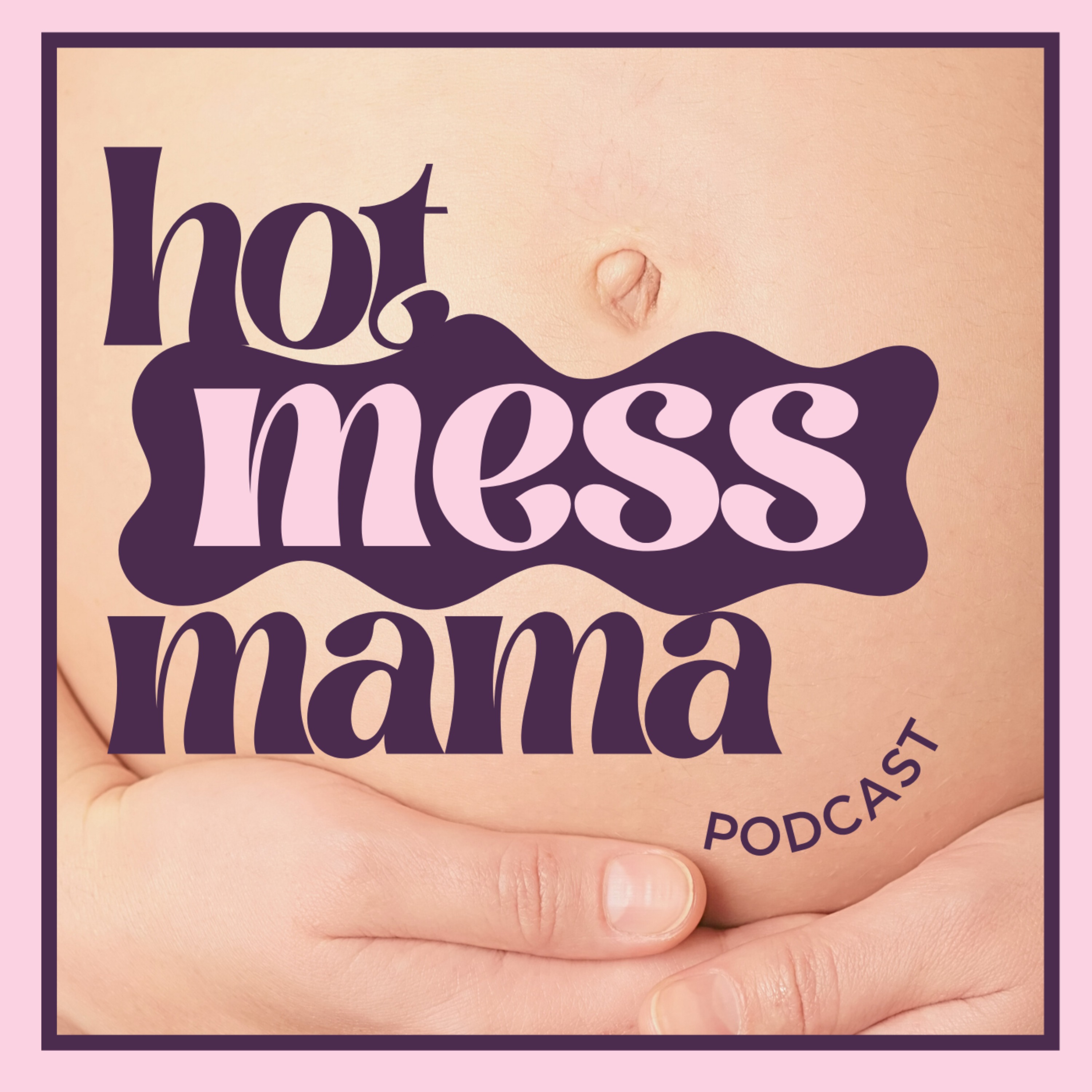 HOT MESS MAMA