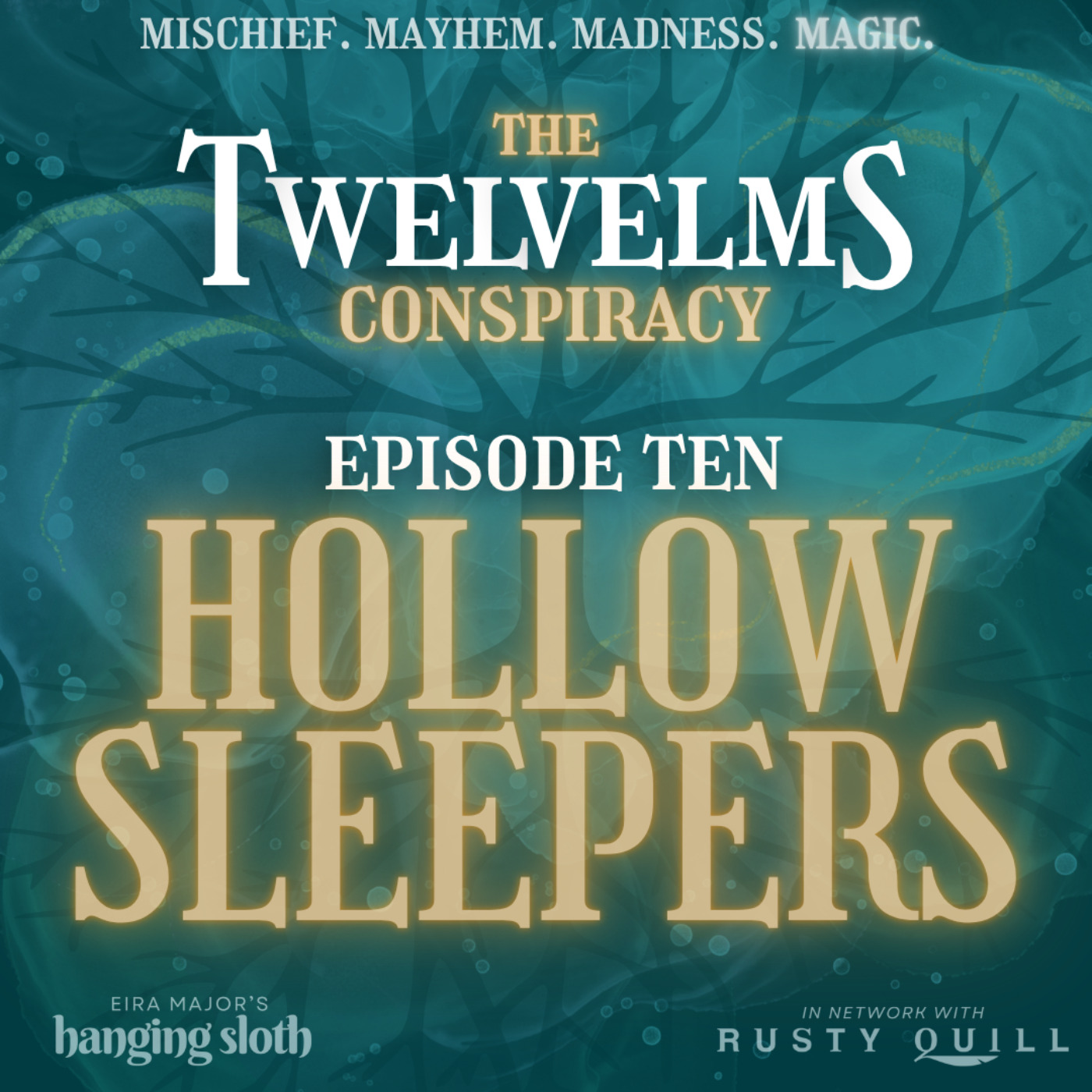 Episode Ten: Hollow Sleepers