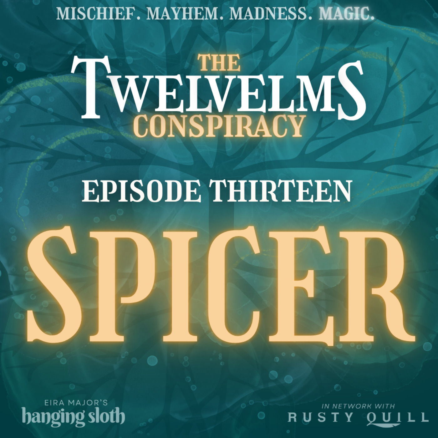 Episode Thirteen: Spicer