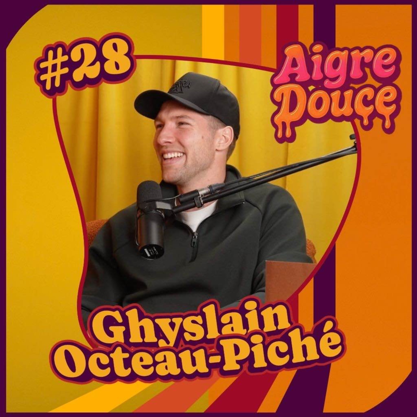 Aigre-Douce Podcast #28 - Ghyslain Octeau-Piché episode artwork