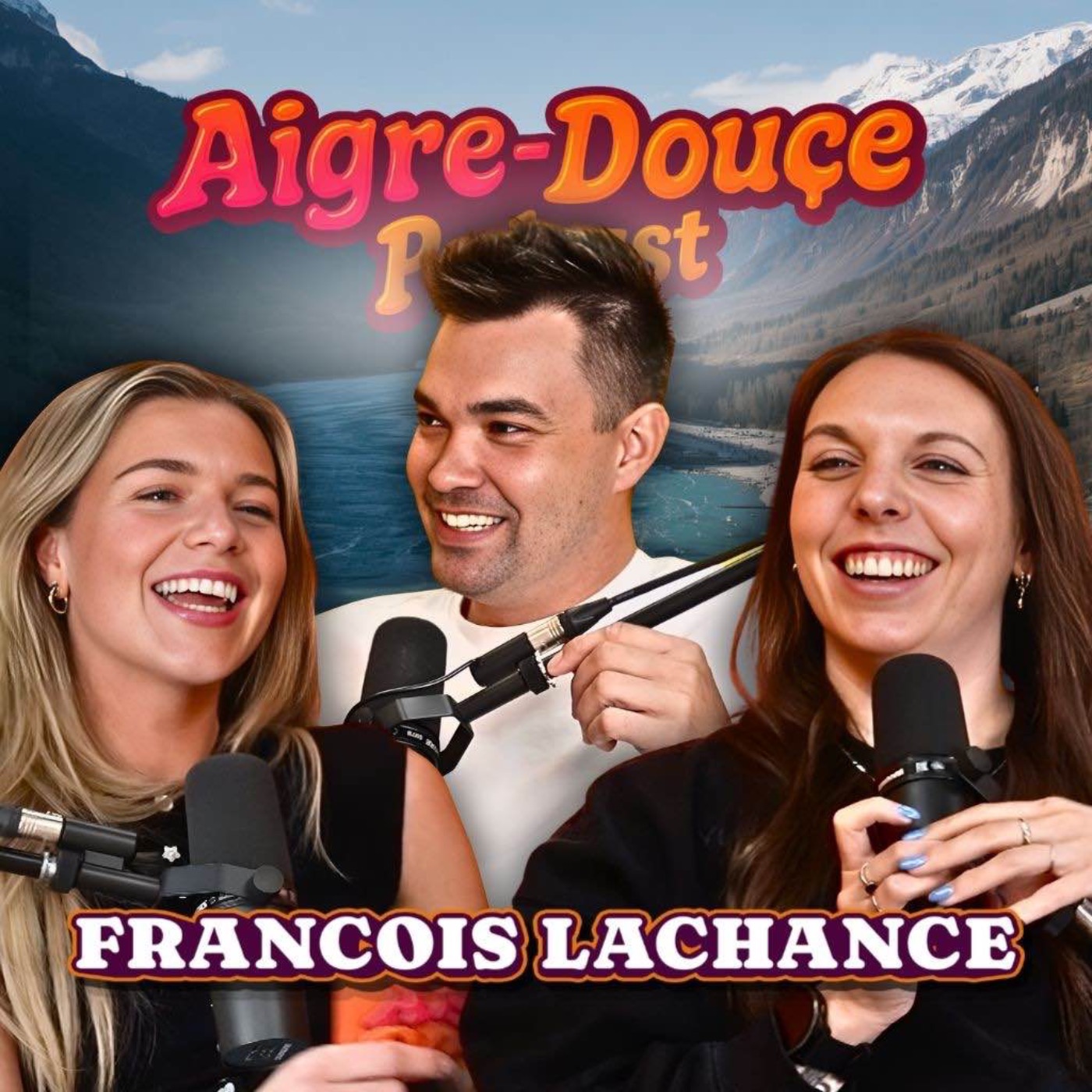 Le retour que les fans attendaient depuis des années avec Francois Lachance! #38 - Aigre-Douce episode artwork