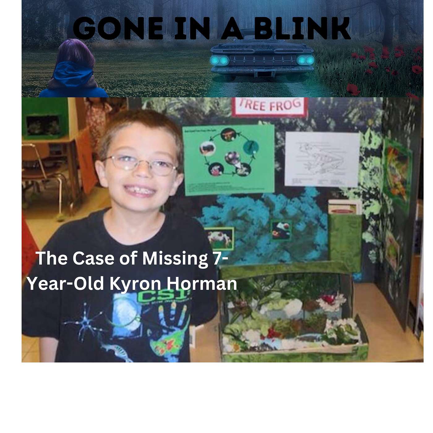 Marked Absent: The Case of Missing 7-year-old Kyron Horman
